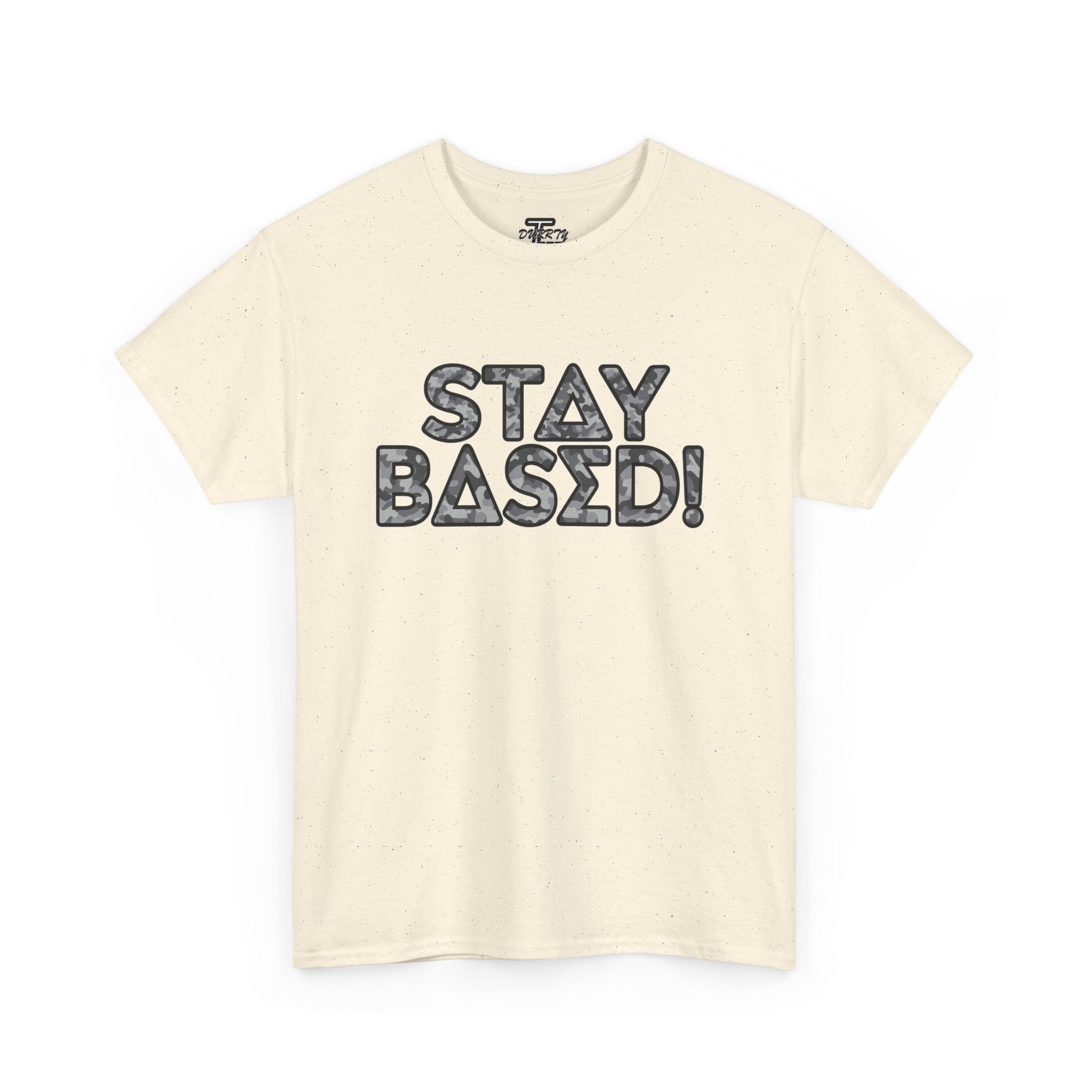 "Stay Based!" Urban Camo Graphic Tee