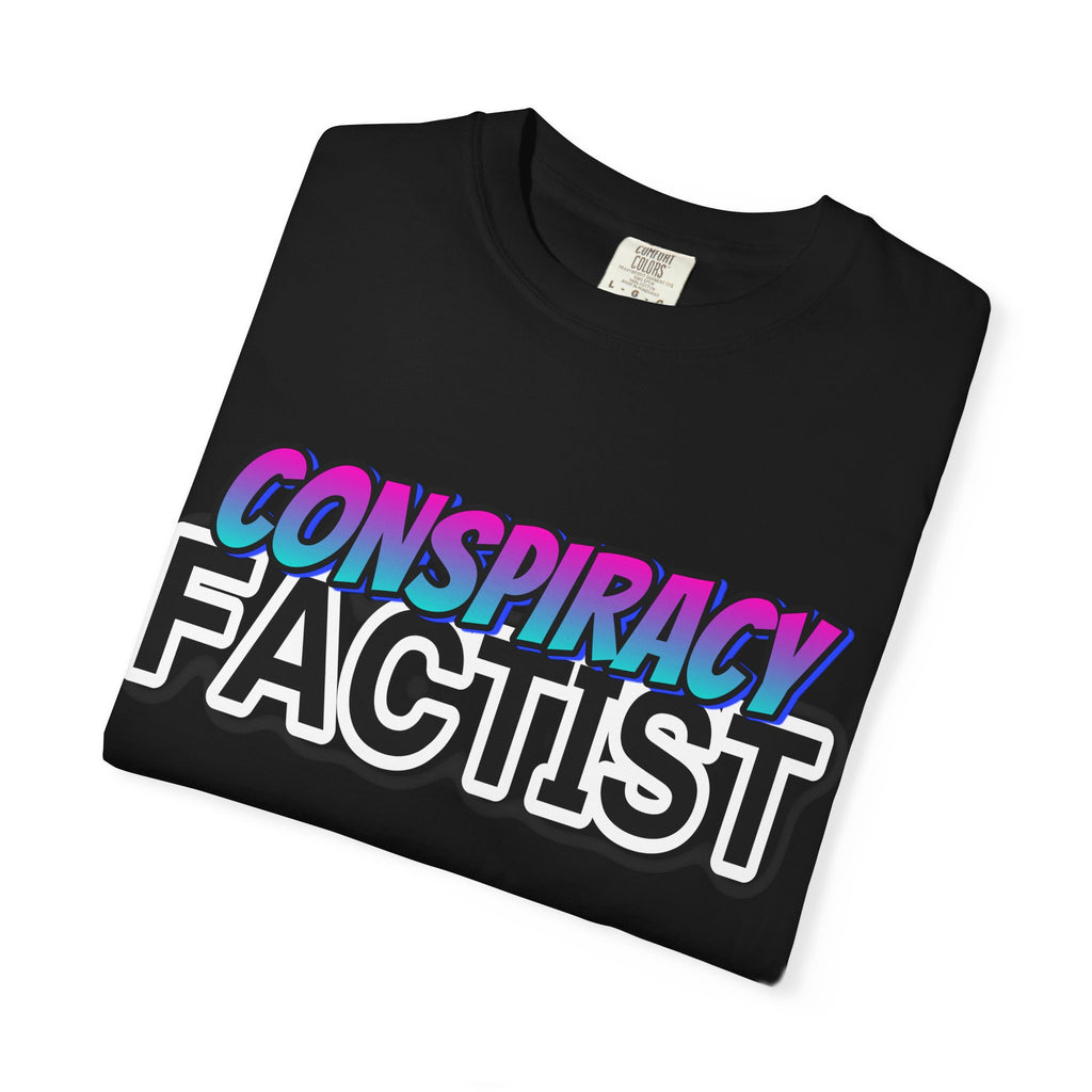 "Conspiracy Factist" Graphic Tee