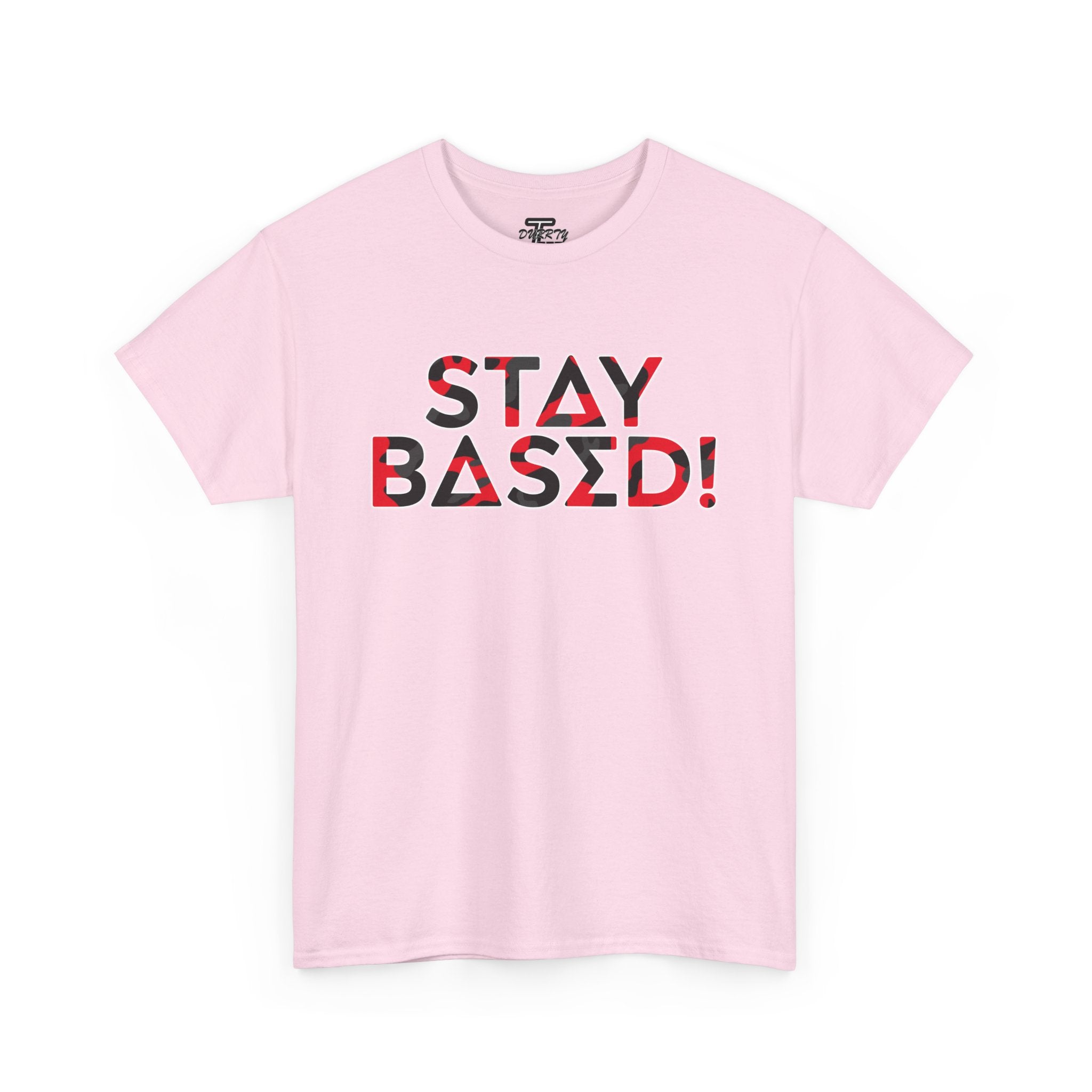 "Stay Based!" Bold Red/Black Camo Graphic Tee