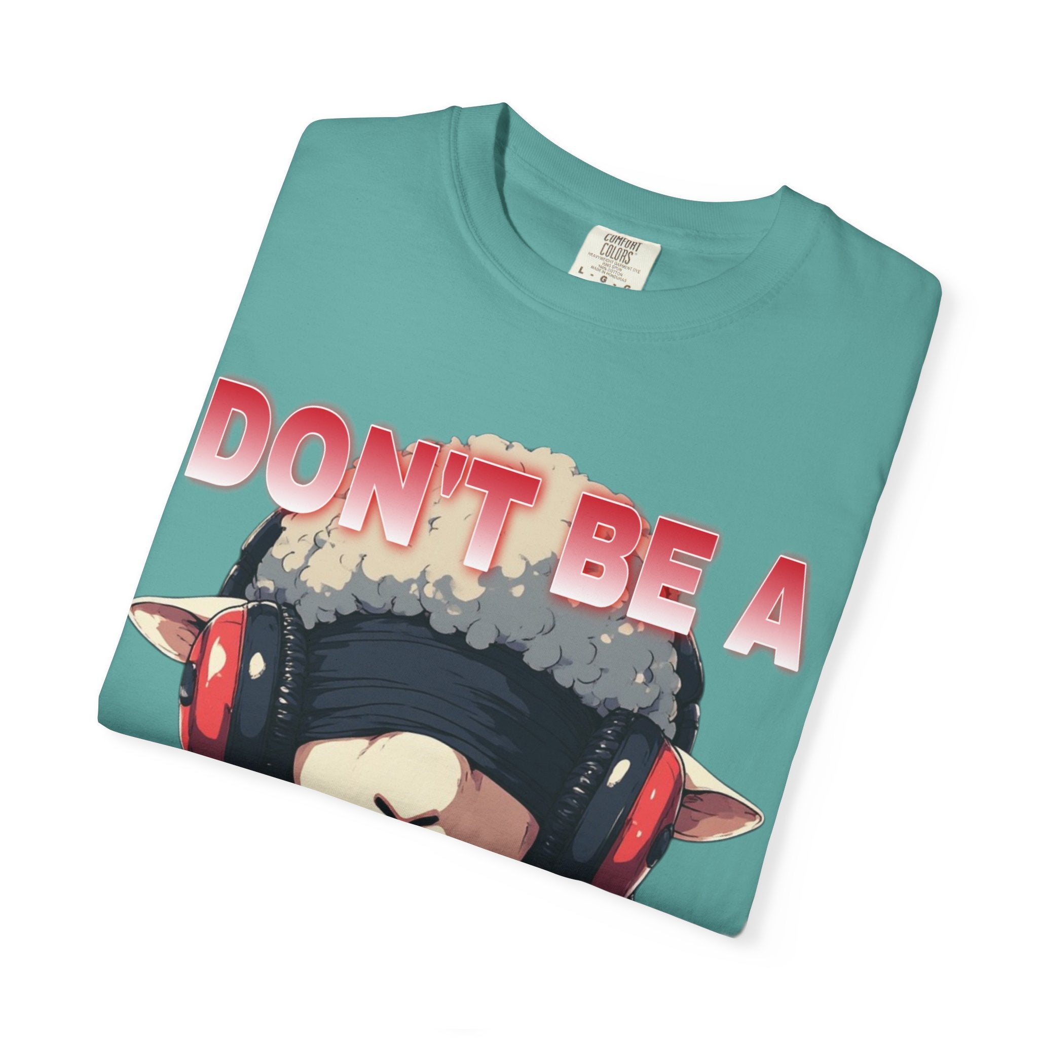 "Don't Be a Sheep" Graphic Tee