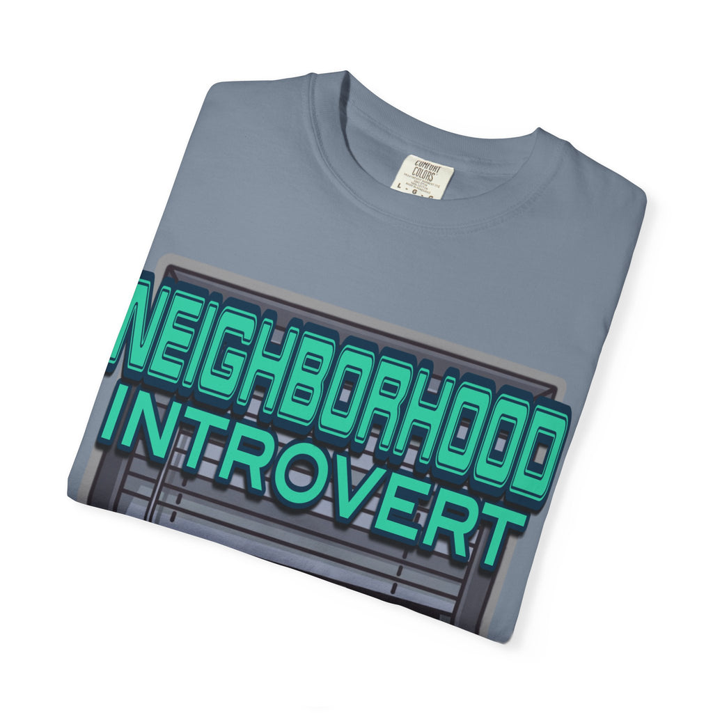 "Neighborhood Introvert" Graphic Tee V1