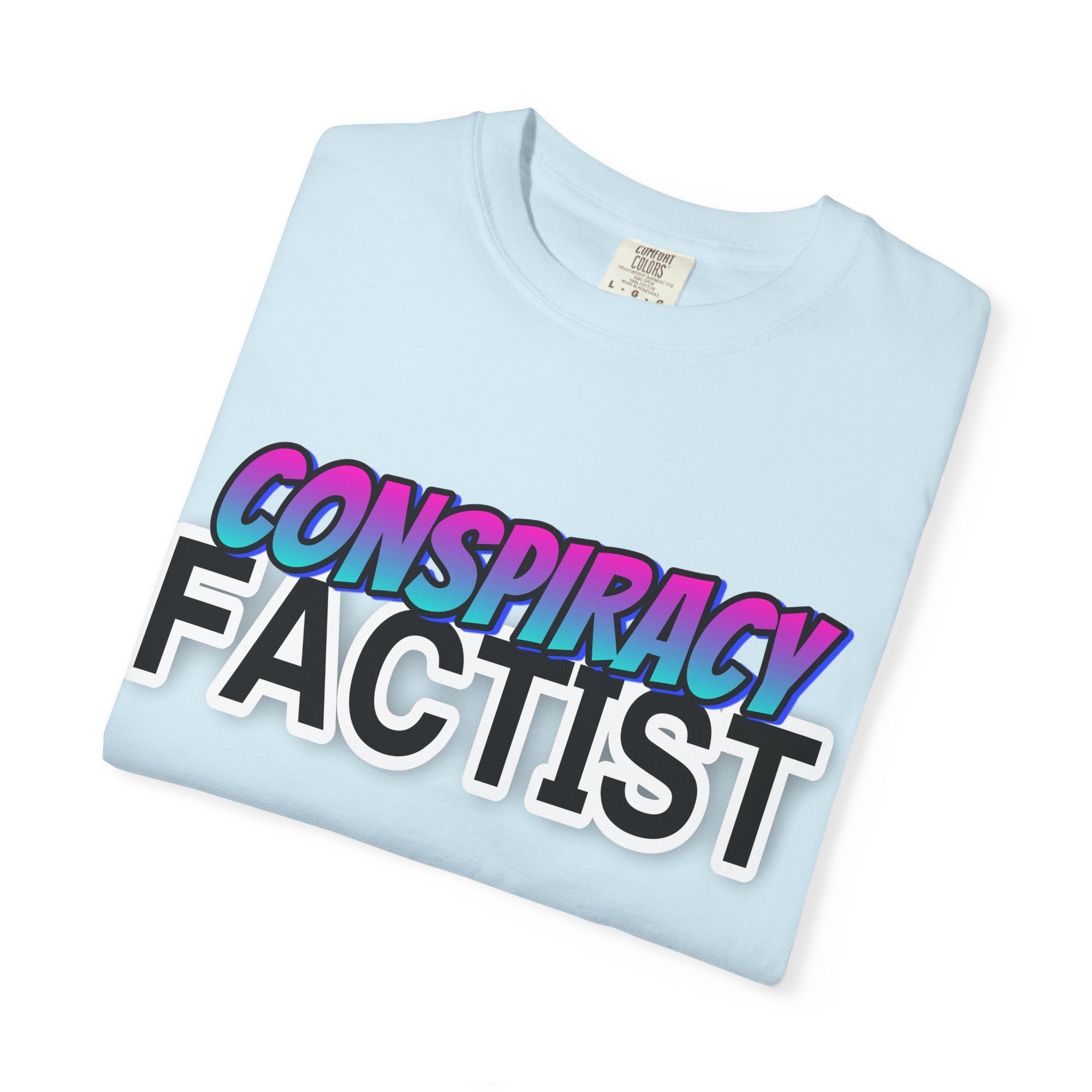 "Conspiracy Factist" Graphic Tee