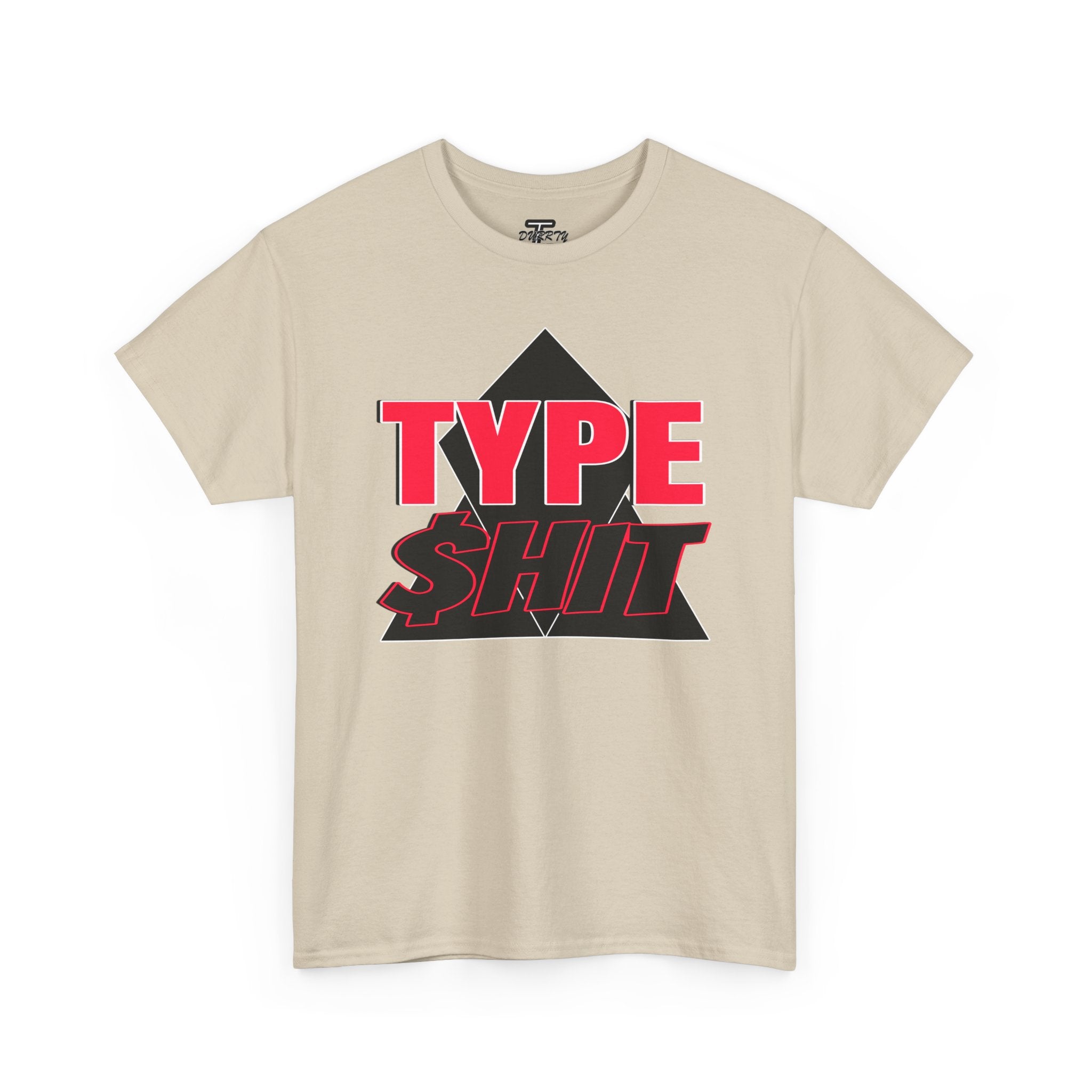 "Type $hit" Retro Bold Text Graphic Tee
