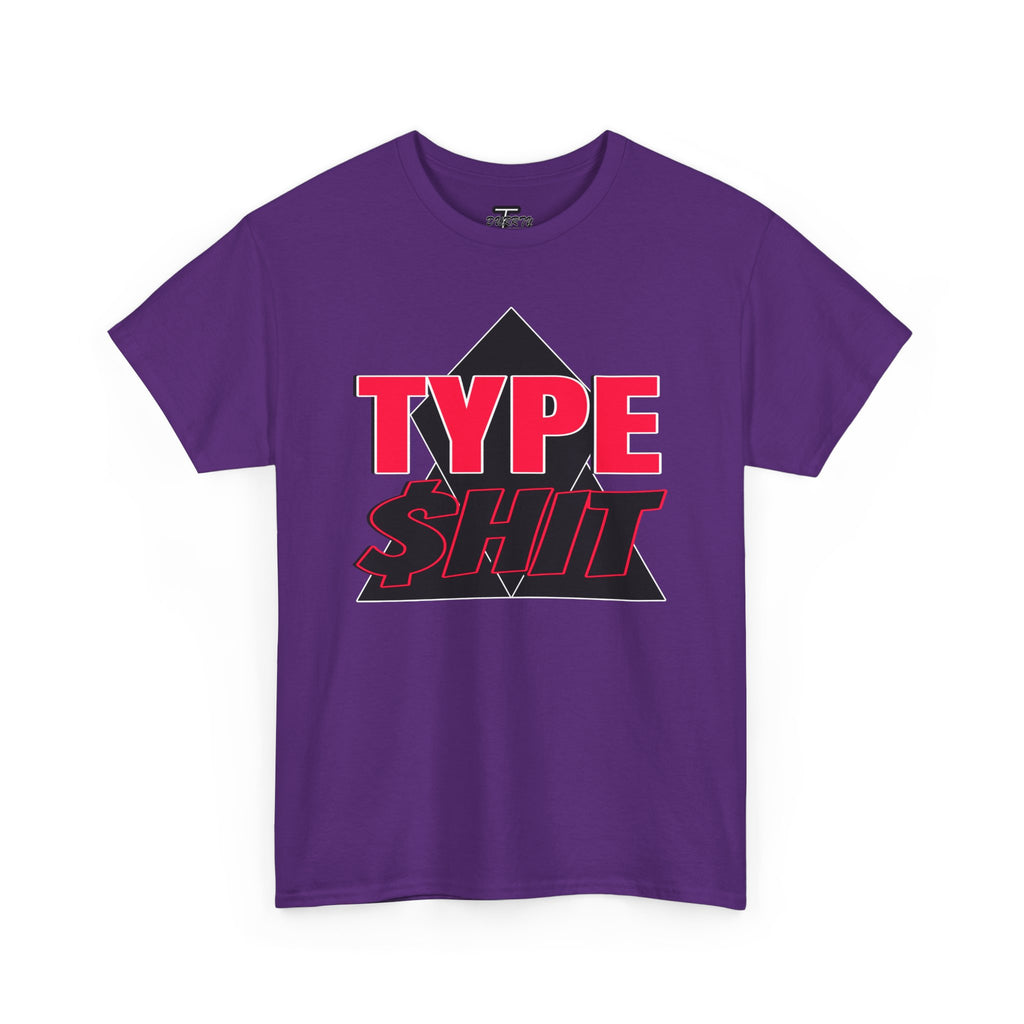 "Type $hit" Retro Bold Text Graphic Tee