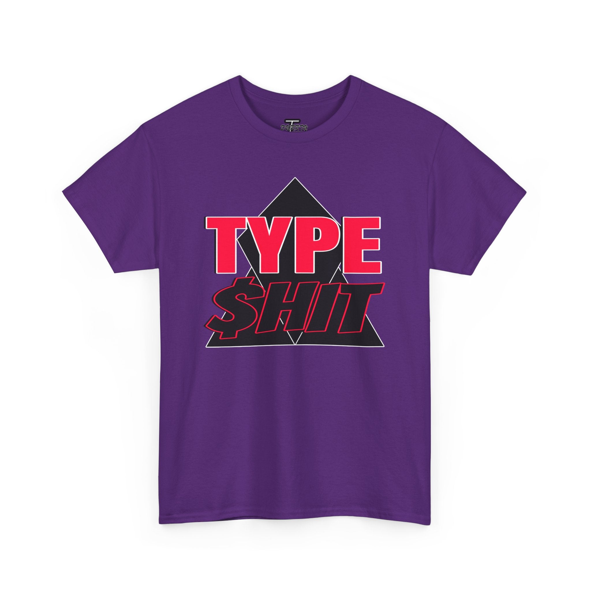 "Type $hit" Retro Bold Text Graphic Tee