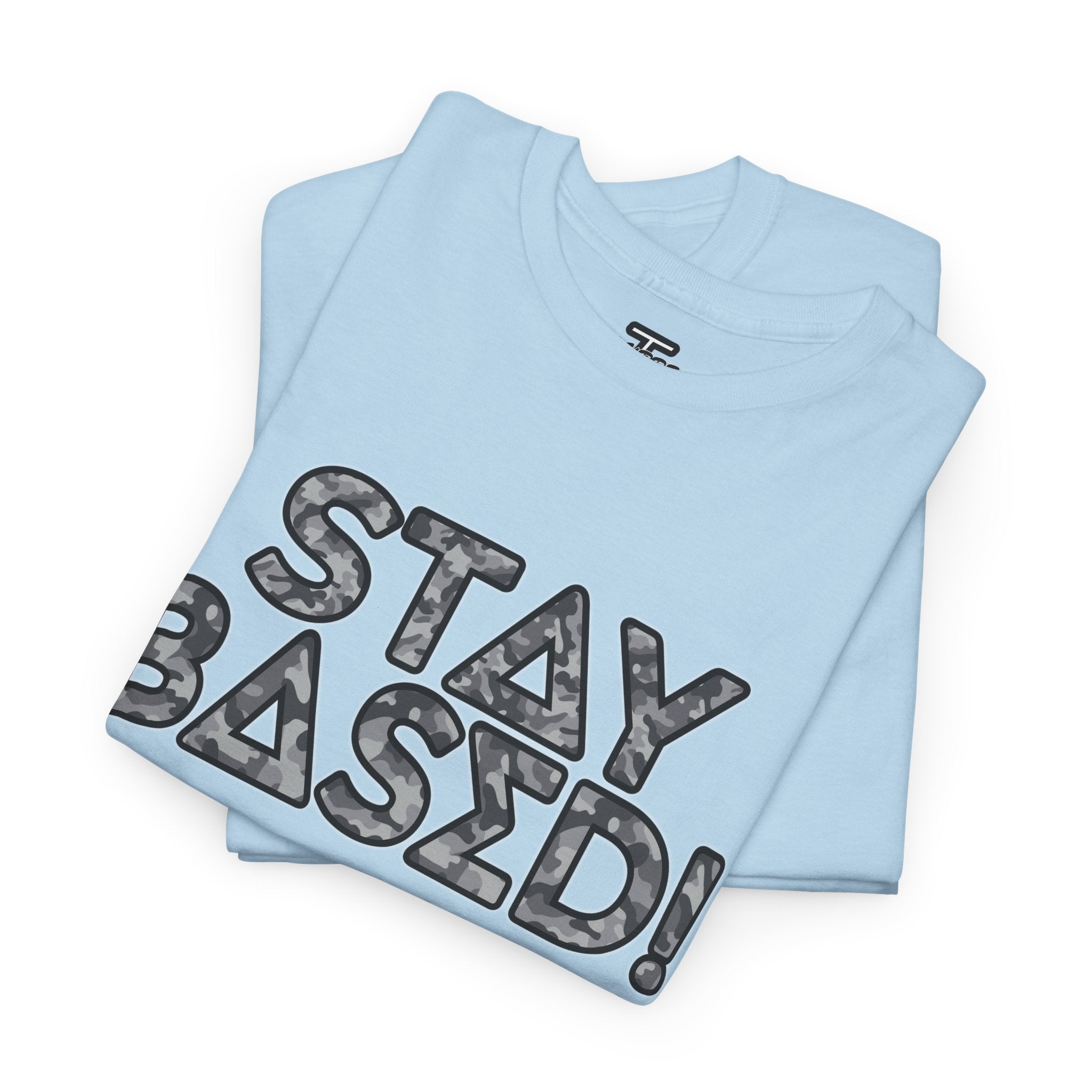 "Stay Based!" Urban Camo Graphic Tee