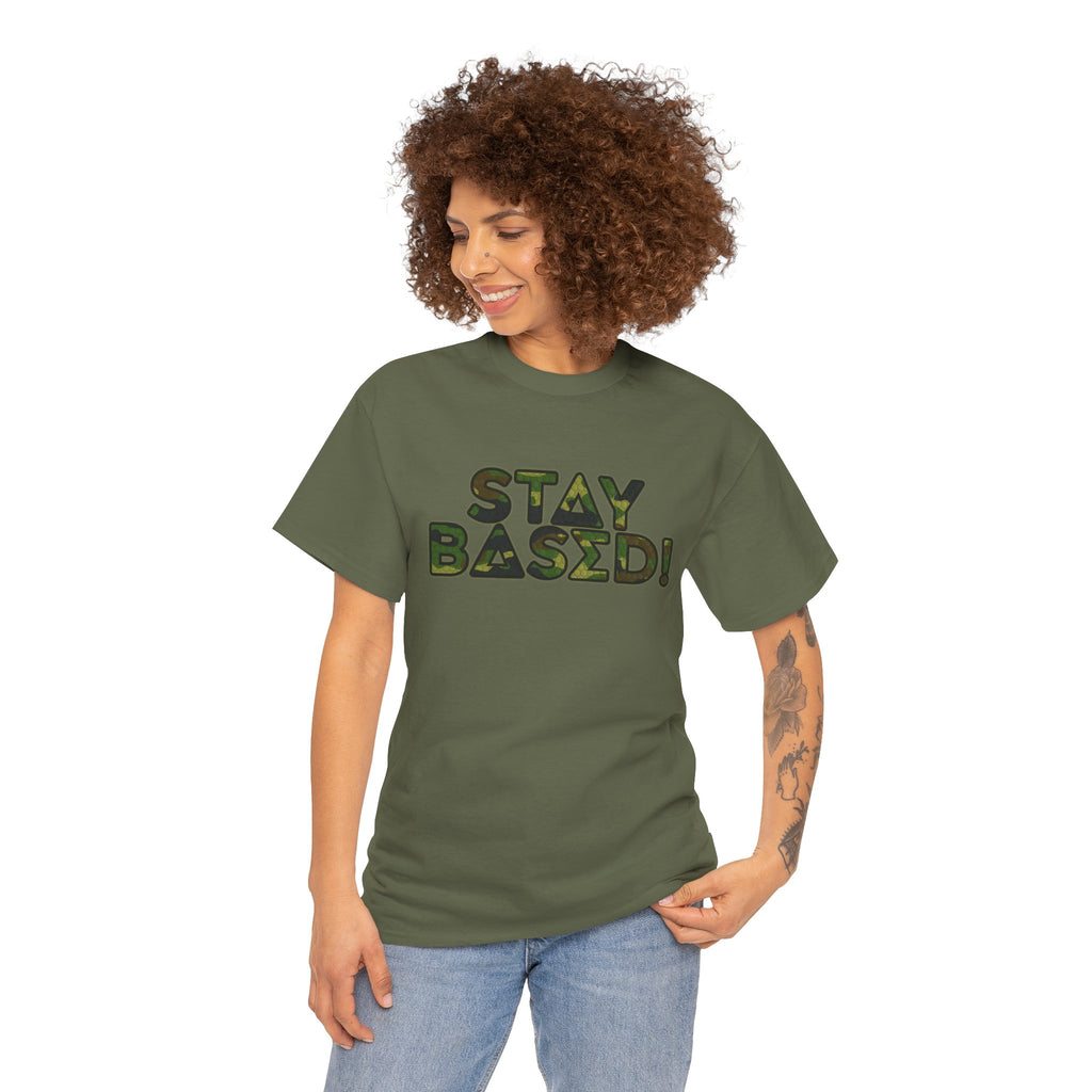 "Stay Based!" Green Camo Graphic Tee