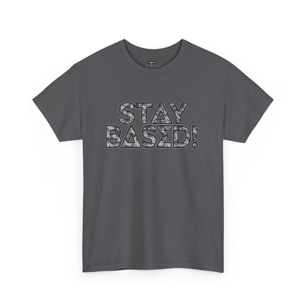 "Stay Based!" Urban Camo Graphic Tee