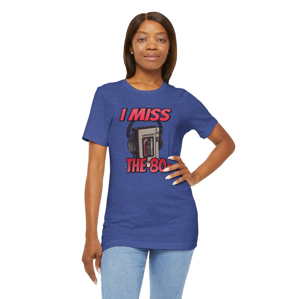 "I Miss the 80s" Retro Walkman Nostalgia Graphic Tee