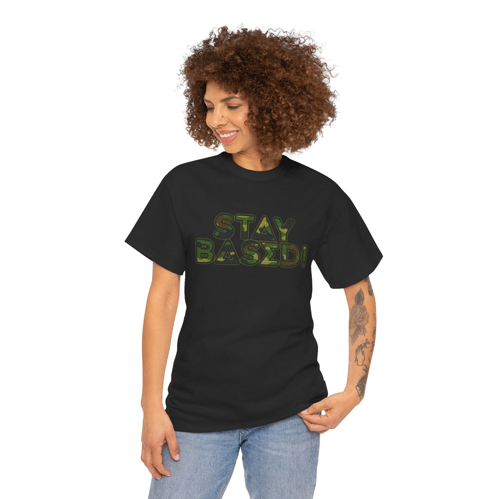 "Stay Based!" Green Camo Graphic Tee