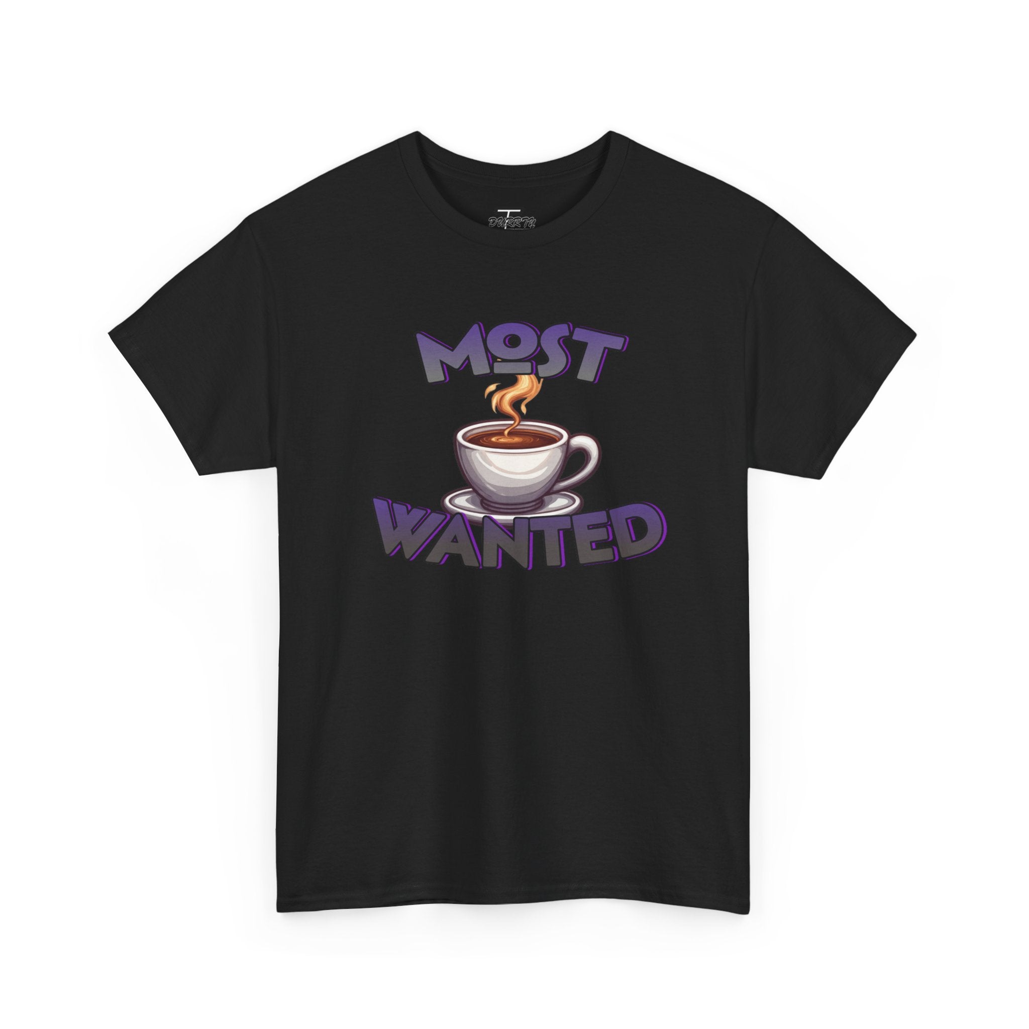 "Most Wanted" Cute Coffee Lover Graphic Tee