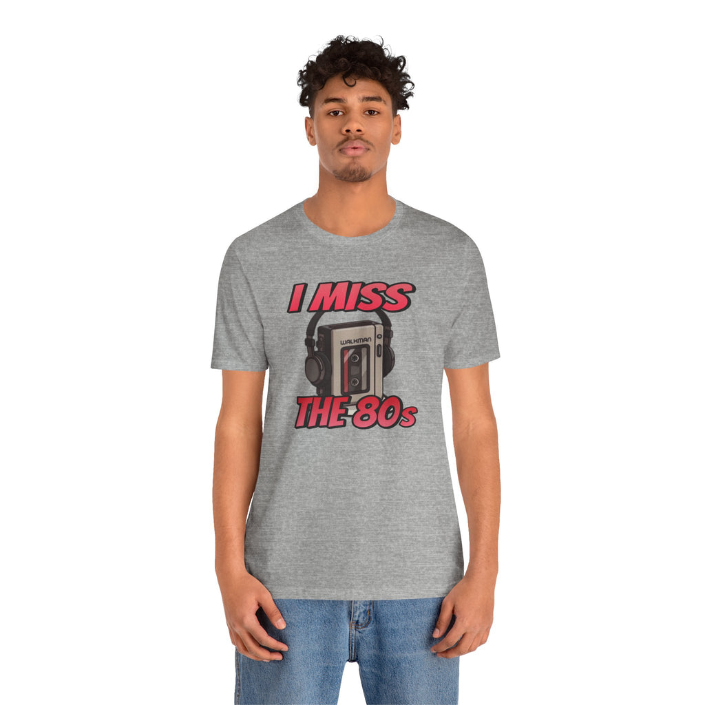"I Miss the 80s" Retro Walkman Nostalgia Graphic Tee