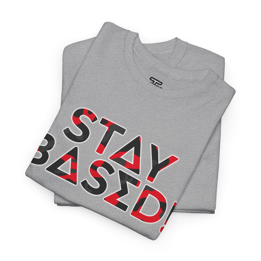 "Stay Based!" Bold Red/Black Camo Graphic Tee