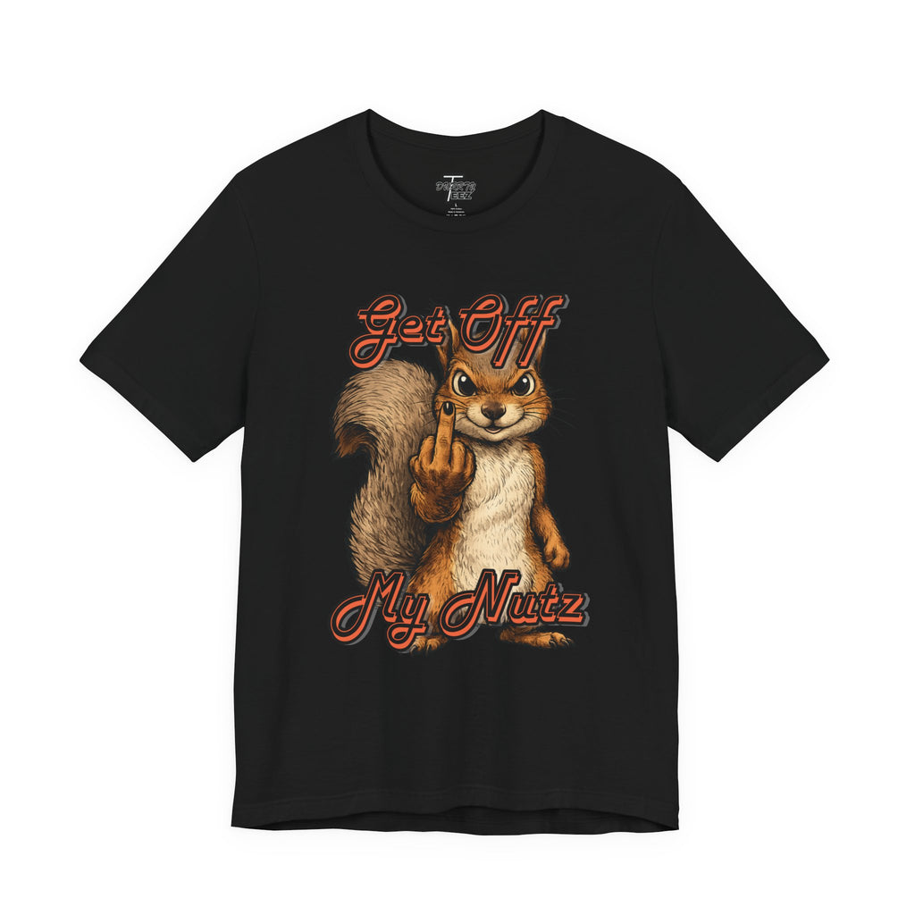 "Get Off My Nutz" Funny Middle Finger Squirrel Graphic Tee