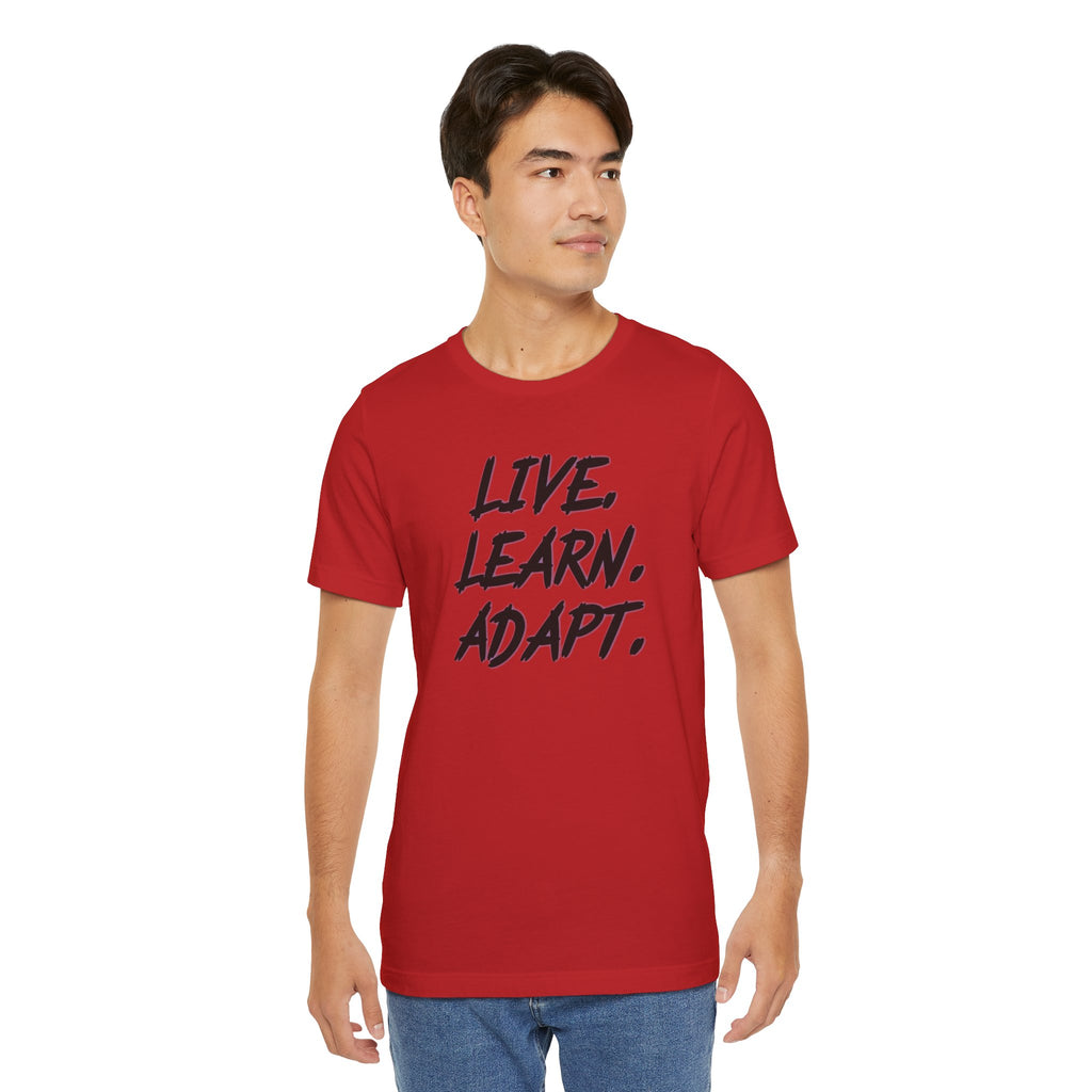 "Live. Learn. Adapt." Inspirational Motivational Graphic Tee