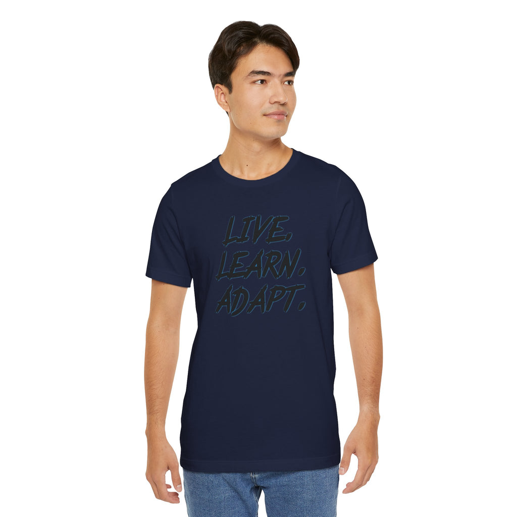 "Live. Learn. Adapt." Inspirational Motivational Graphic Tee