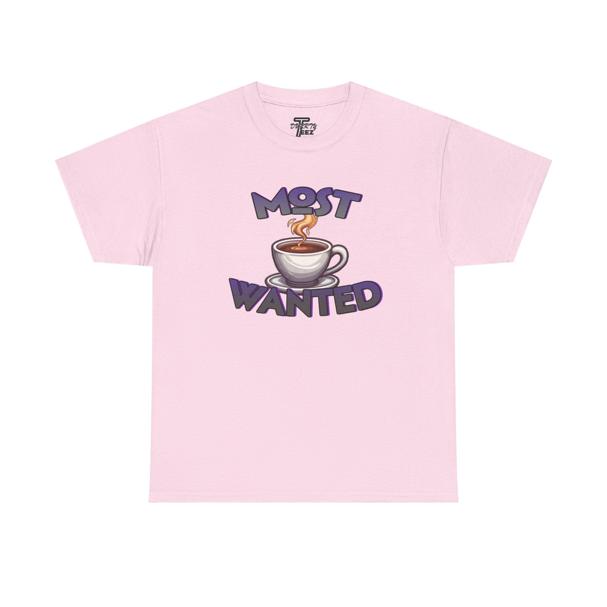 "Most Wanted" Cute Coffee Lover Graphic Tee