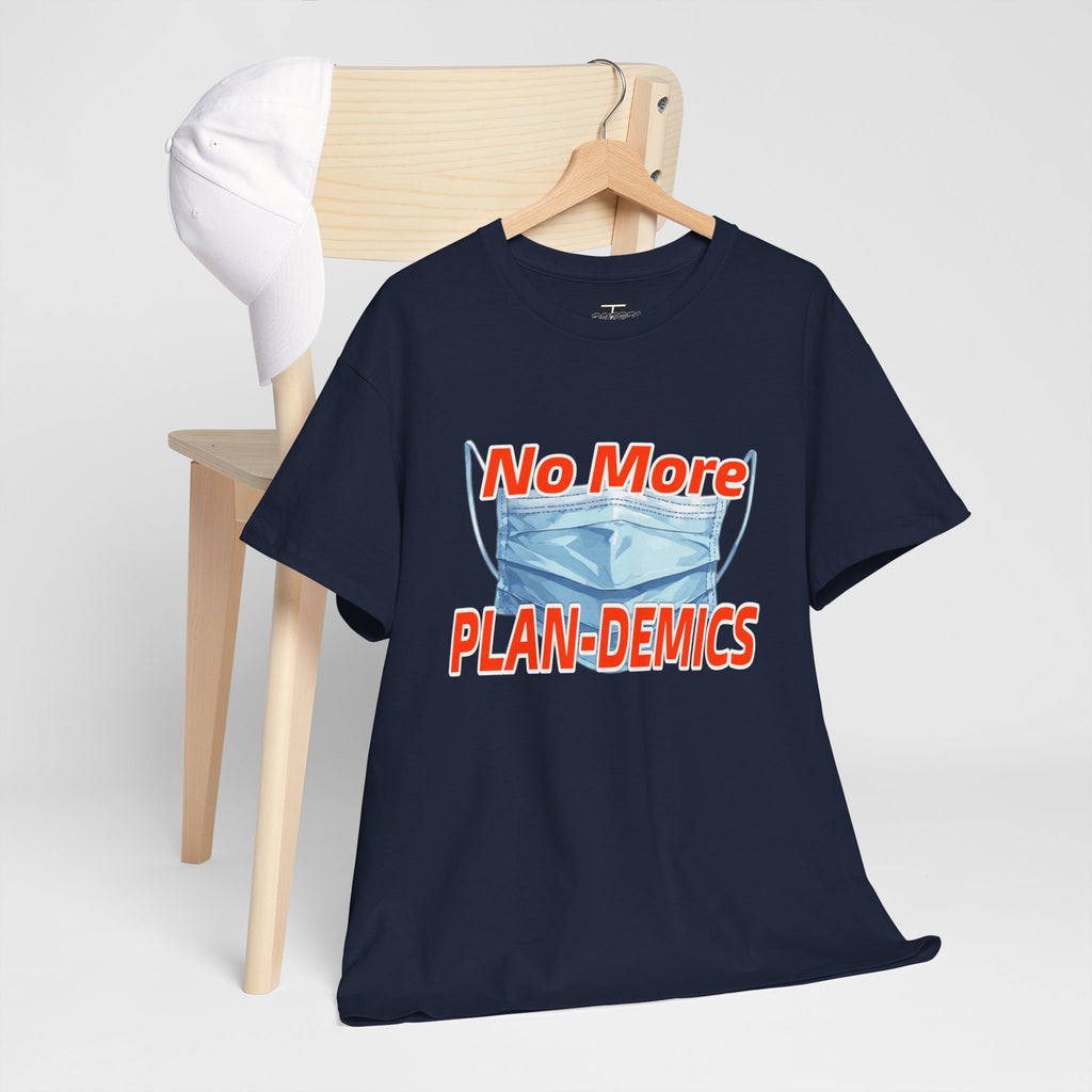 "No More PLAN-DEMICS" Mask Protest Graphic Tee
