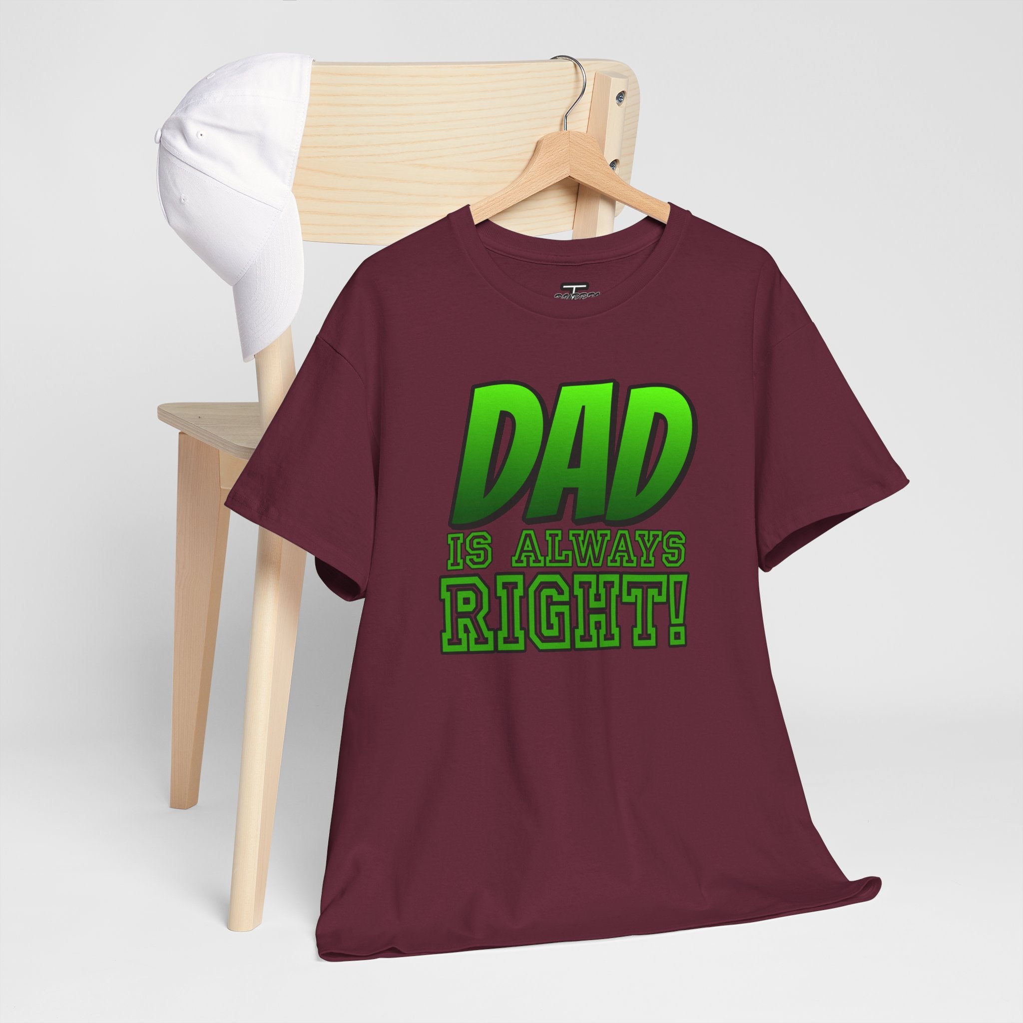 "Dad Is Always Right" Graphic Tee