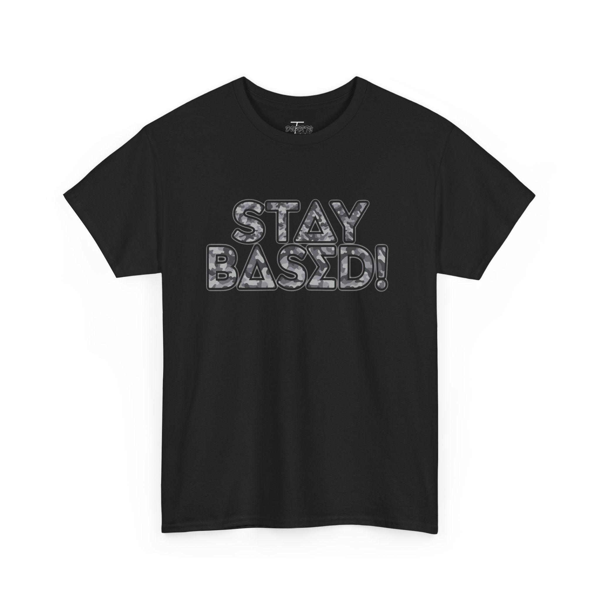 "Stay Based!" Urban Camo Graphic Tee