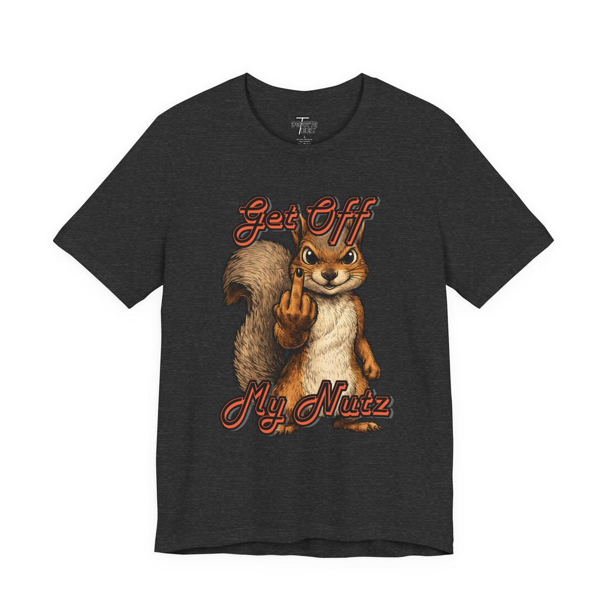 "Get Off My Nutz" Funny Middle Finger Squirrel Graphic Tee