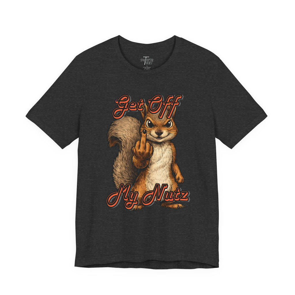 "Get Off My Nutz" Funny Middle Finger Squirrel Graphic Tee
