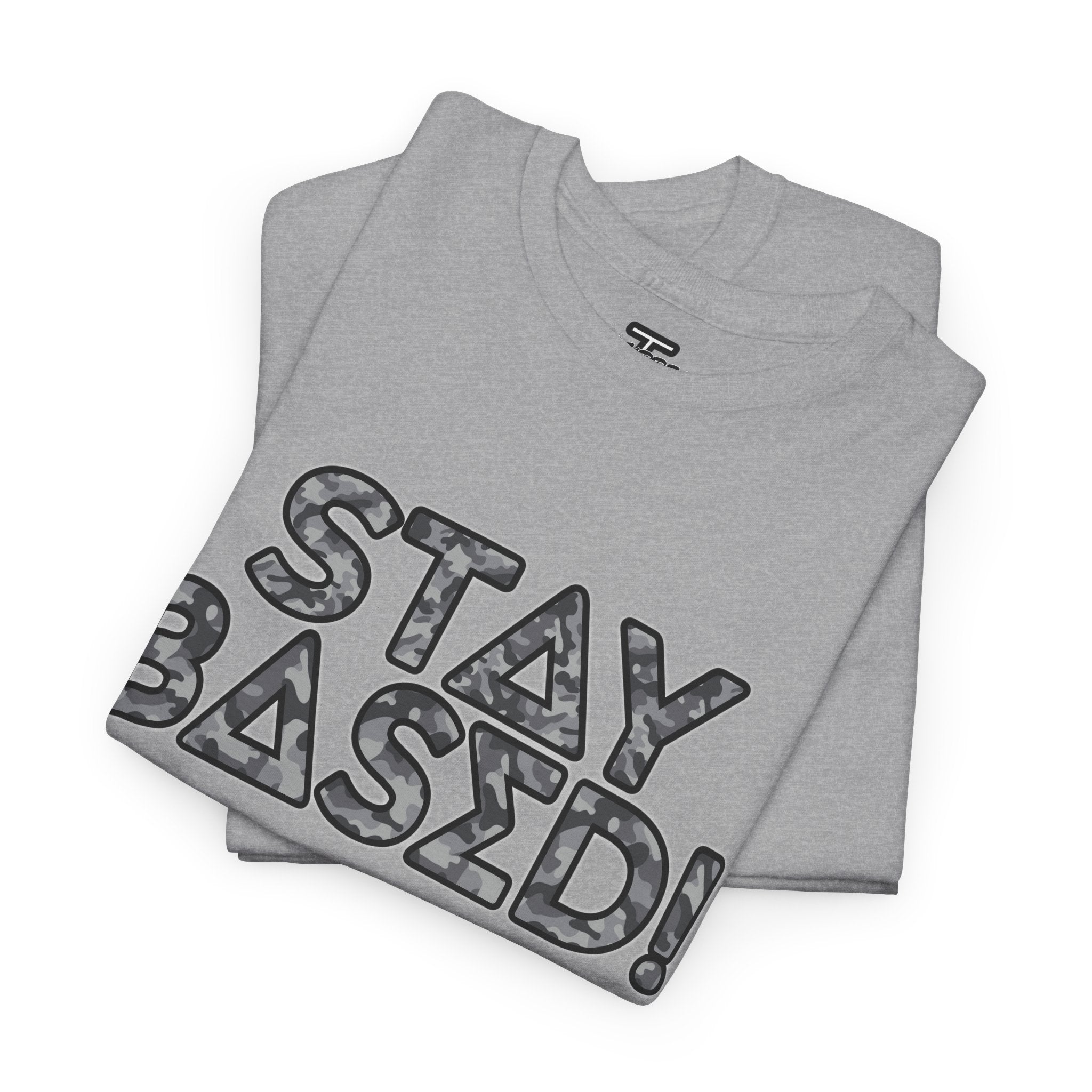 "Stay Based!" Urban Camo Graphic Tee