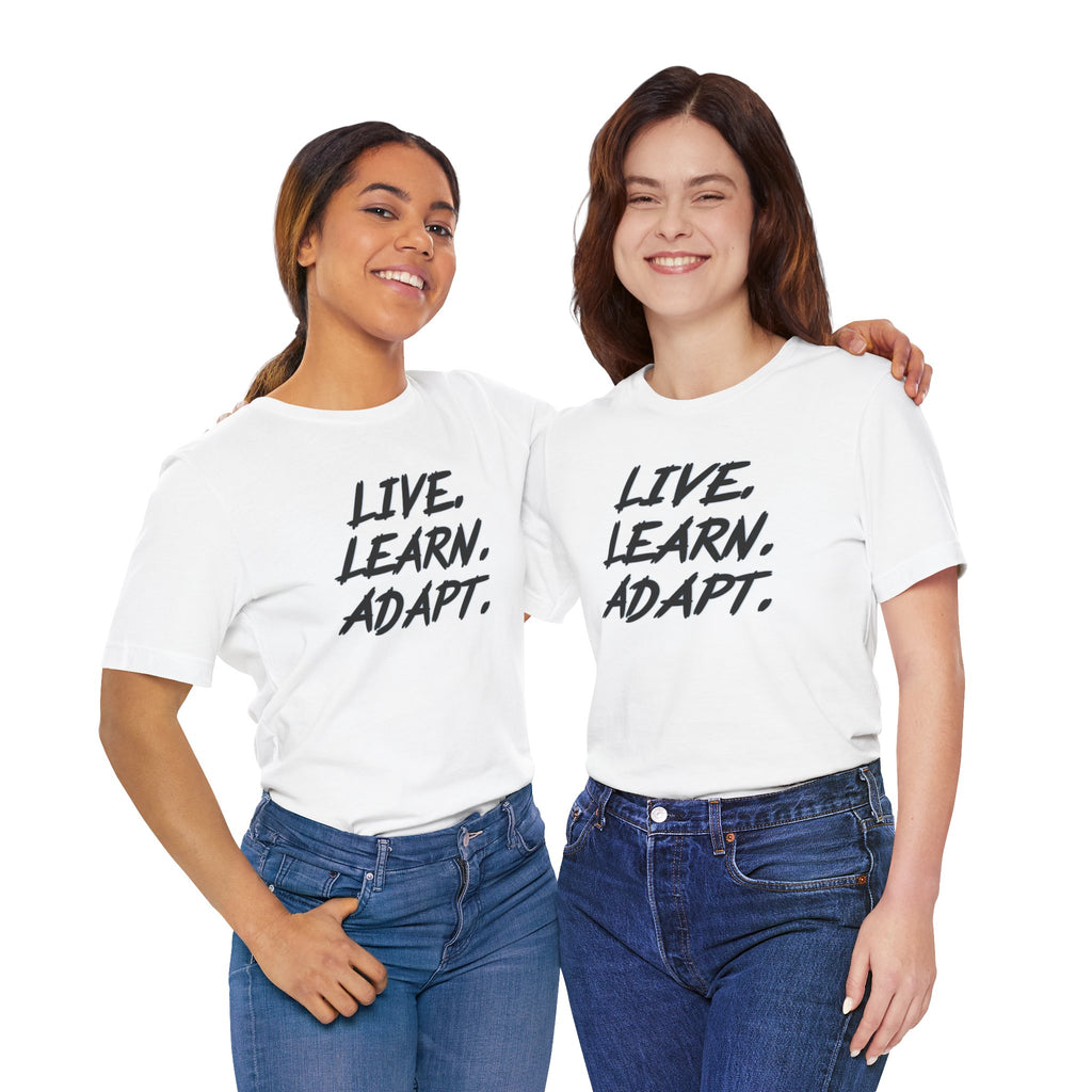 "Live. Learn. Adapt." Inspirational Motivational Graphic Tee