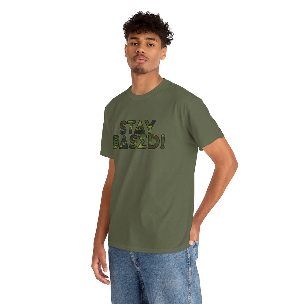 "Stay Based!" Green Camo Graphic Tee