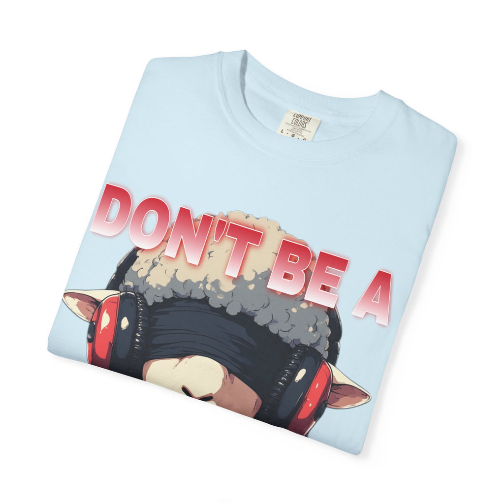 "Don't Be a Sheep" Graphic Tee