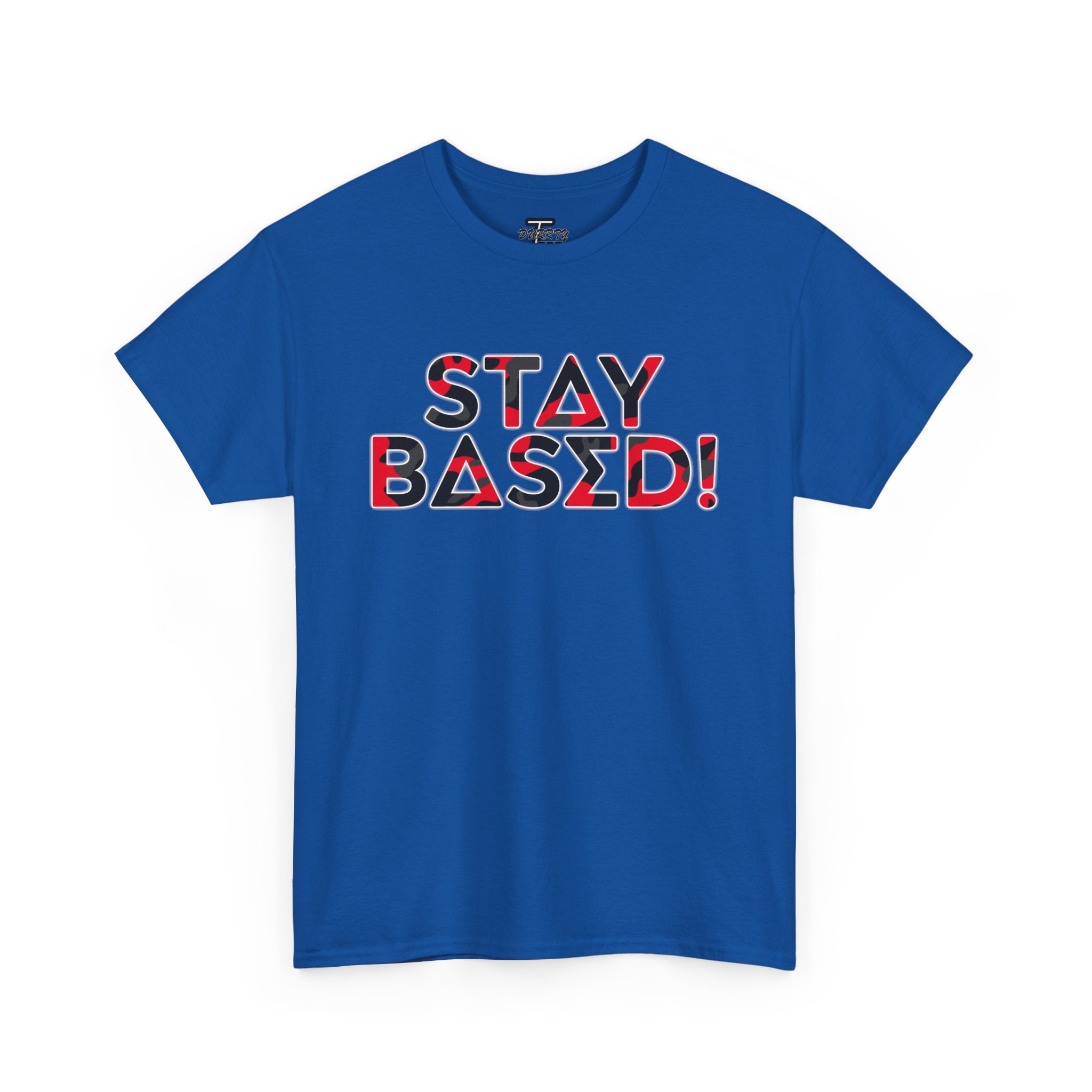 "Stay Based!" Bold Red/Black Camo Graphic Tee