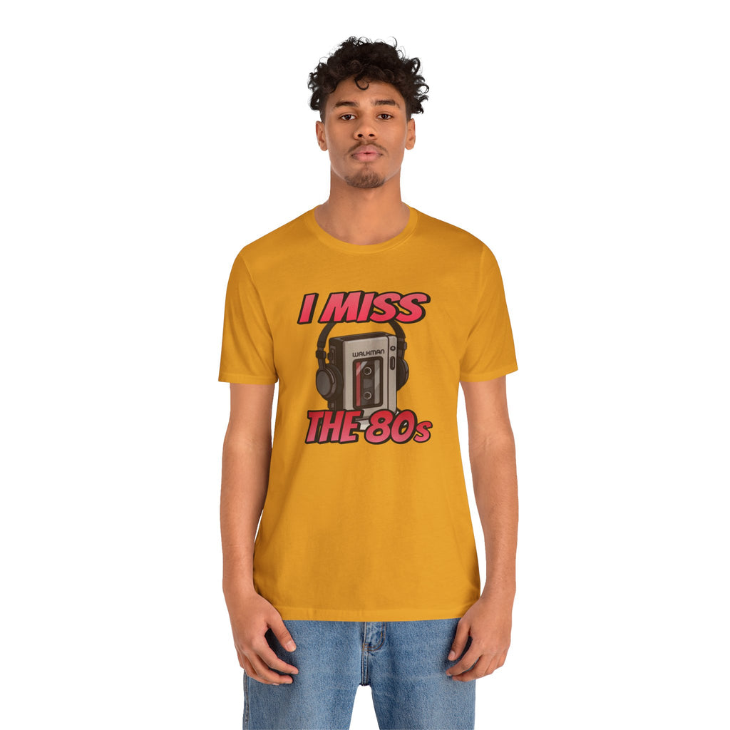 "I Miss the 80s" Retro Walkman Nostalgia Graphic Tee