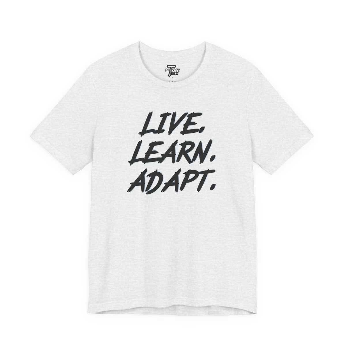 "Live. Learn. Adapt." Inspirational Motivational Graphic Tee