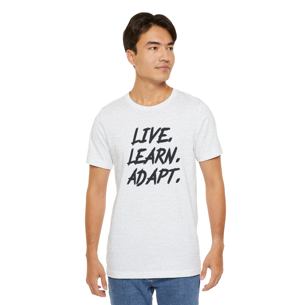 "Live. Learn. Adapt." Inspirational Motivational Graphic Tee