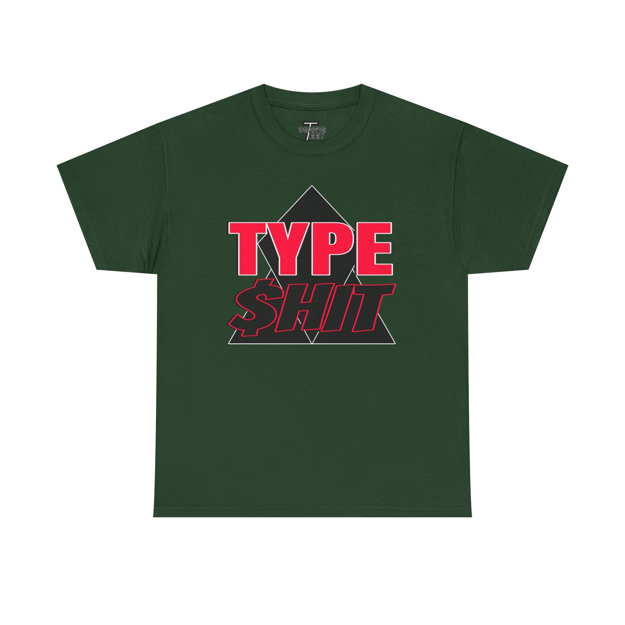 "Type $hit" Retro Bold Text Graphic Tee