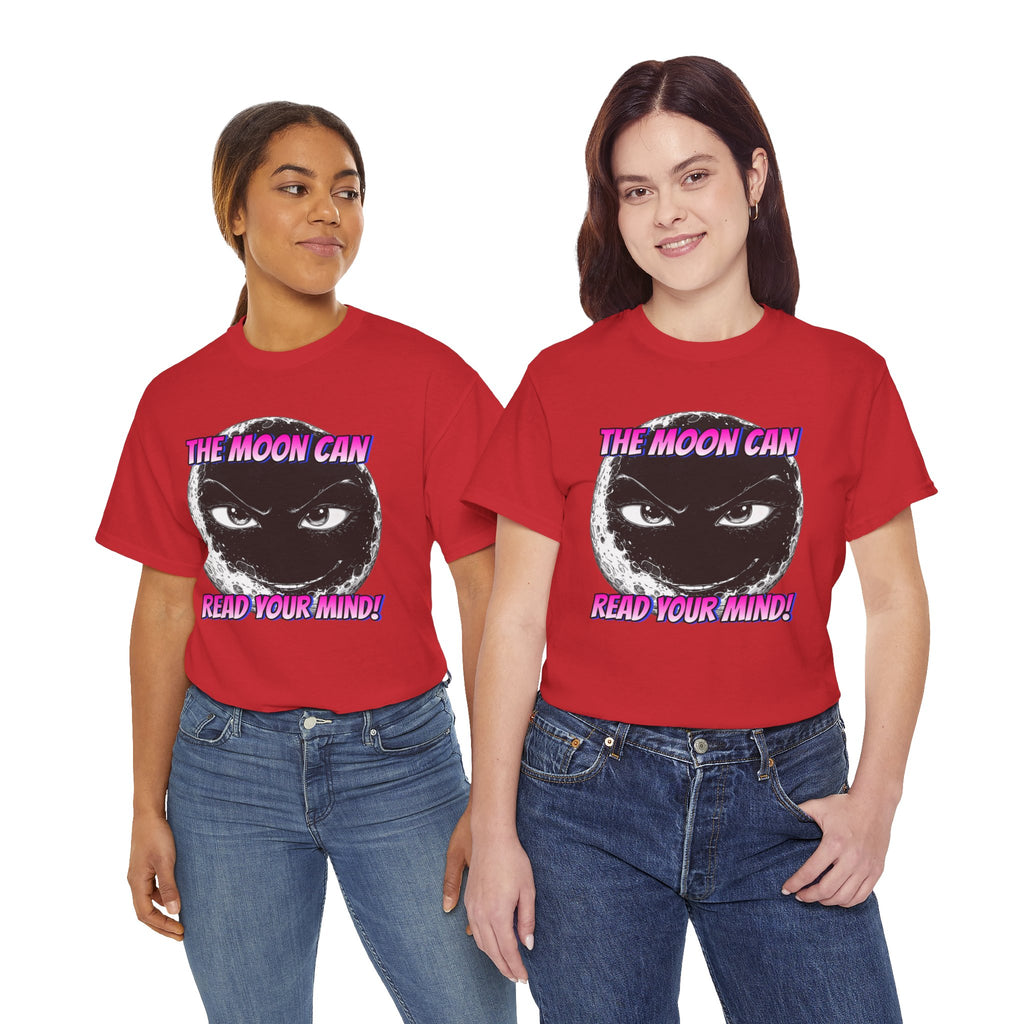 "The Moon Can Read Your Mind"  Moon Truth Graphic Tee