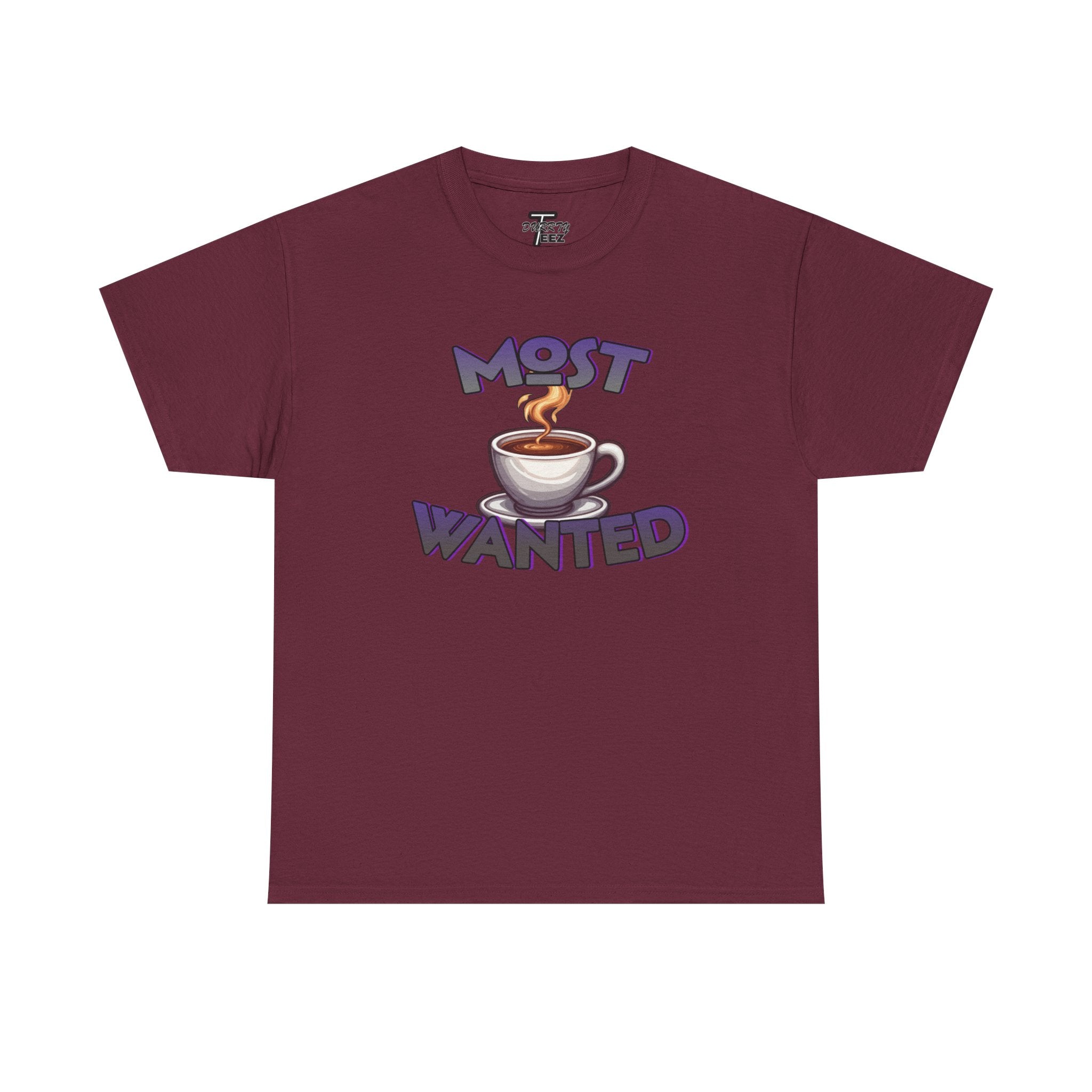 "Most Wanted" Cute Coffee Lover Graphic Tee
