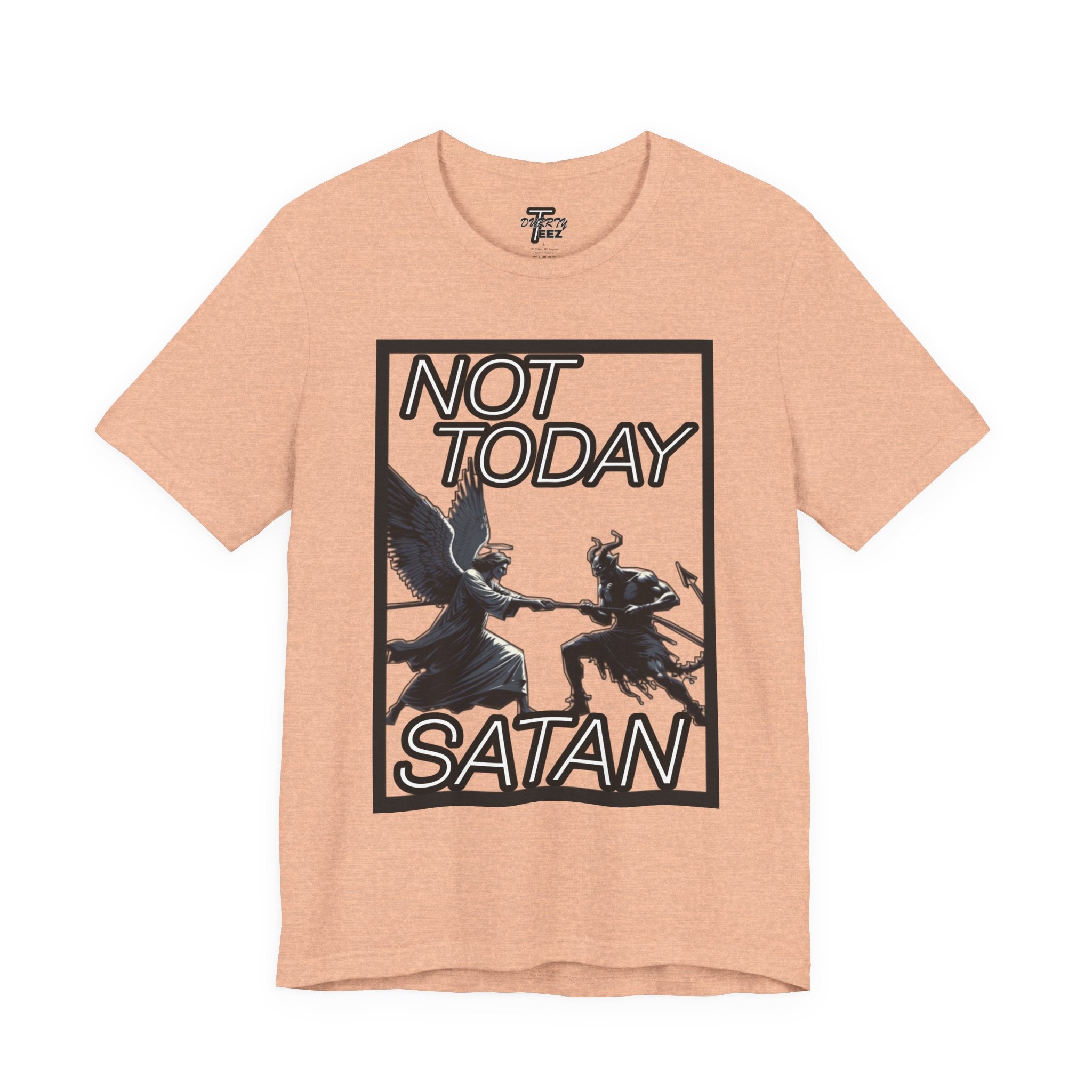 "Not Today Satan" Angel vs Demon Tug Of War Graphic Tee