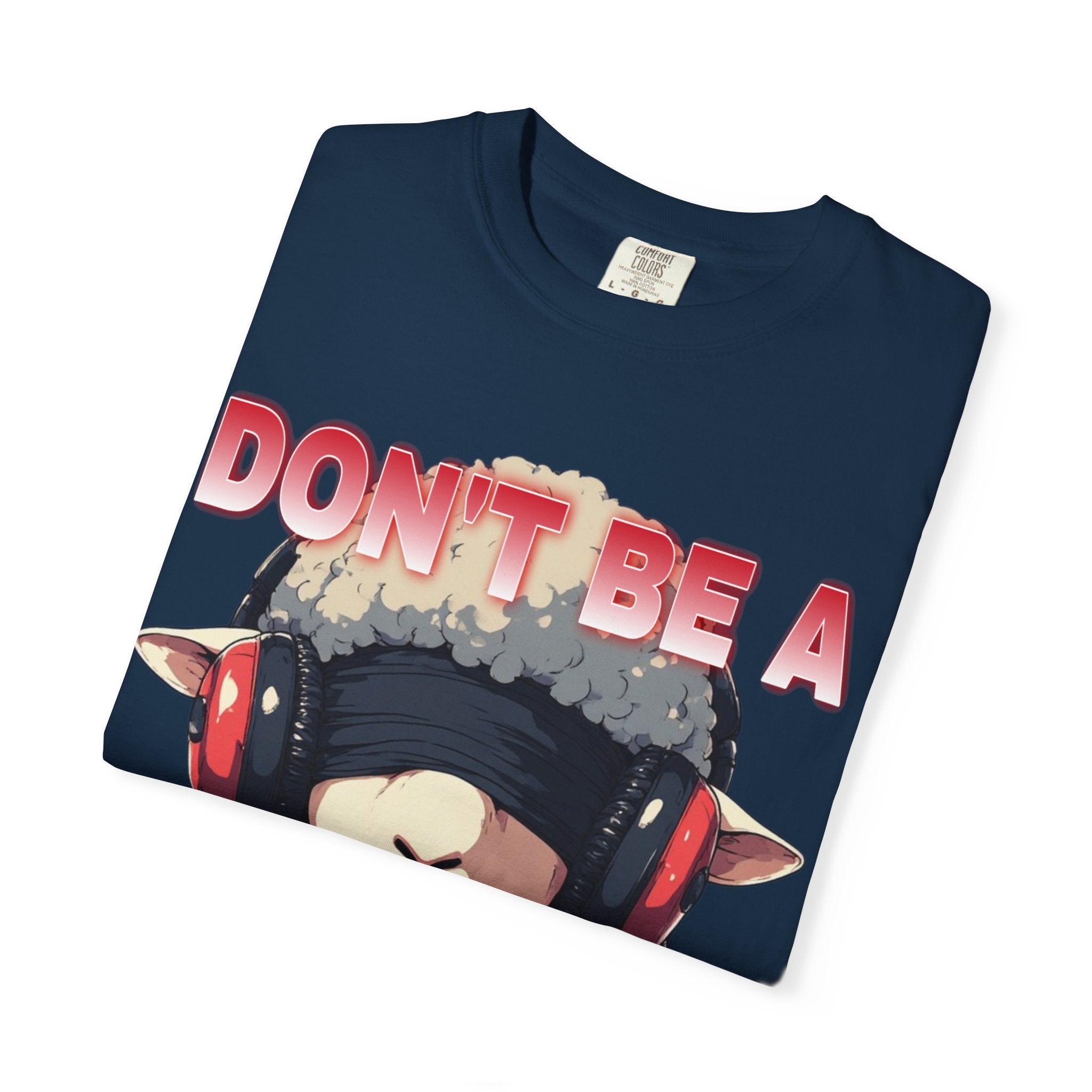 "Don't Be a Sheep" Graphic Tee
