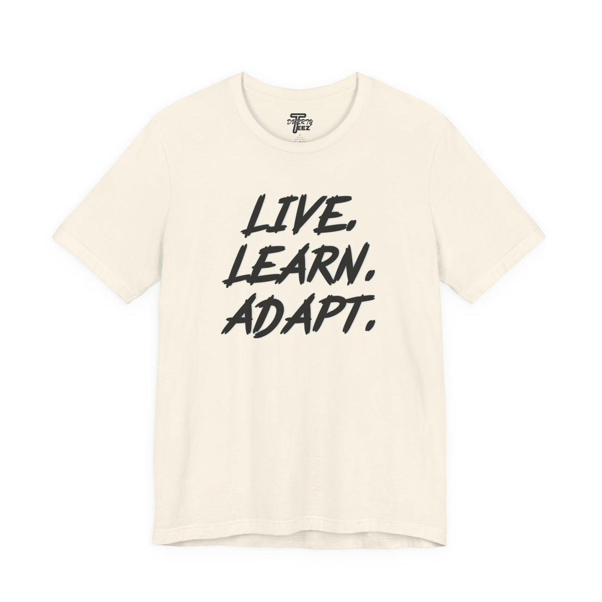 "Live. Learn. Adapt." Inspirational Motivational Graphic Tee