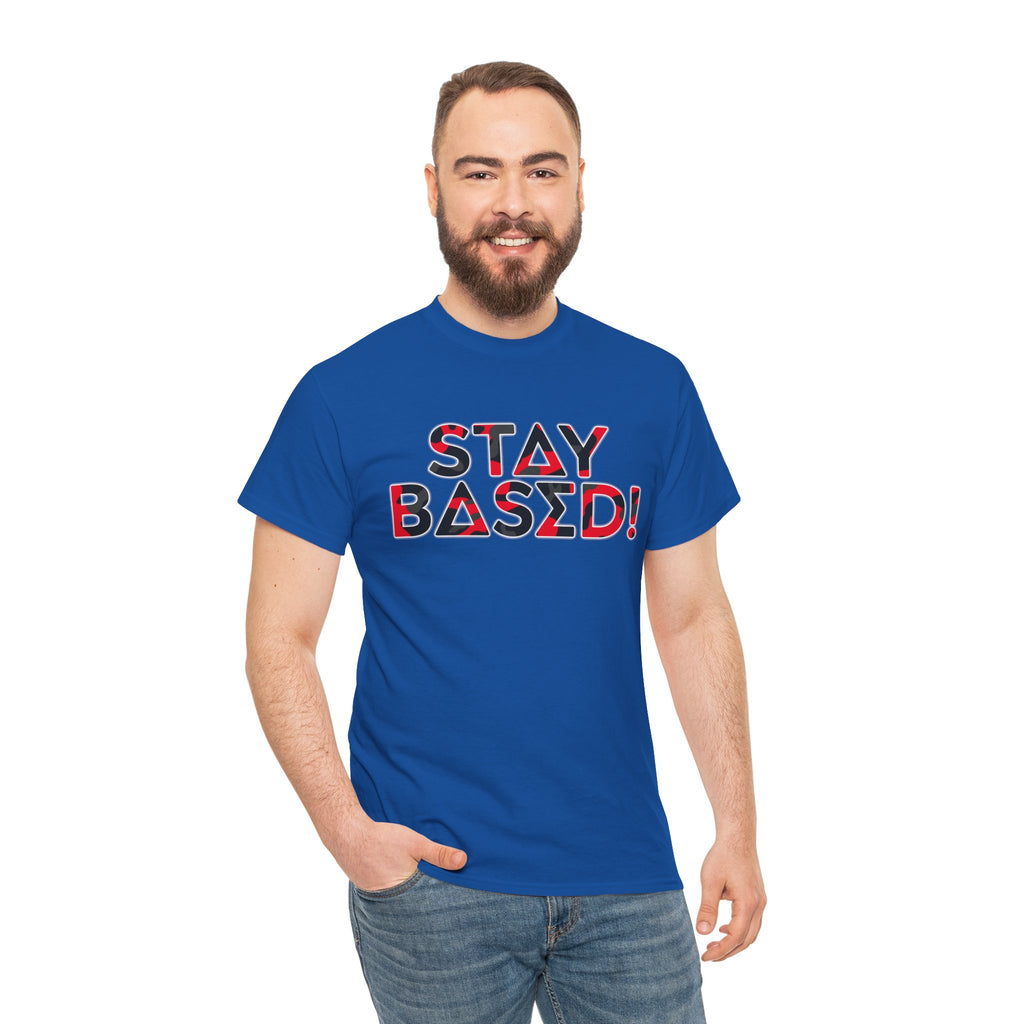 "Stay Based!" Bold Red/Black Camo Graphic Tee