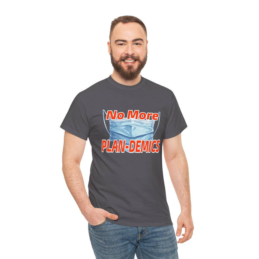 "No More PLAN-DEMICS" Mask Protest Graphic Tee