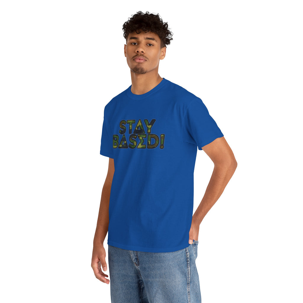 "Stay Based!" Green Camo Graphic Tee