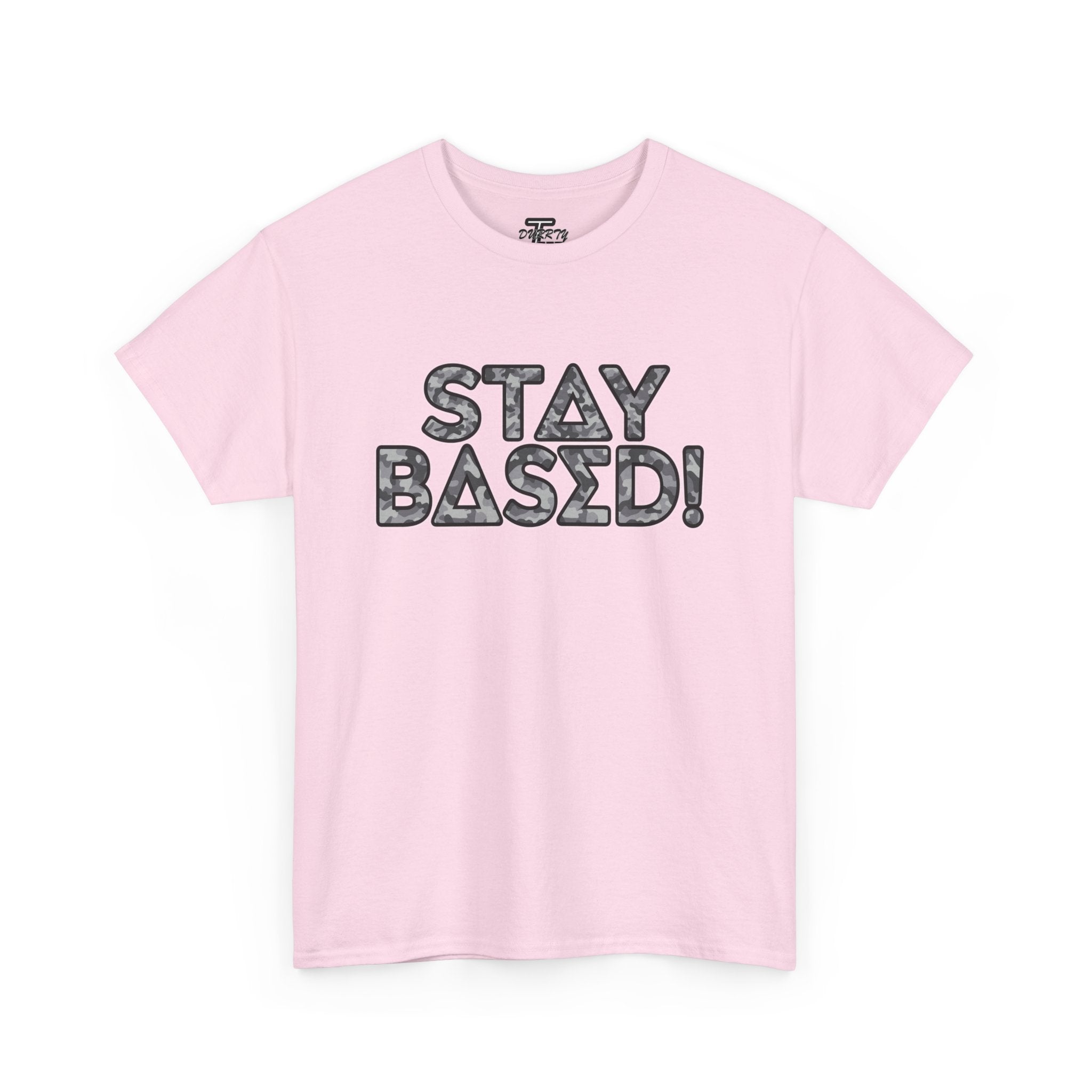 "Stay Based!" Urban Camo Graphic Tee