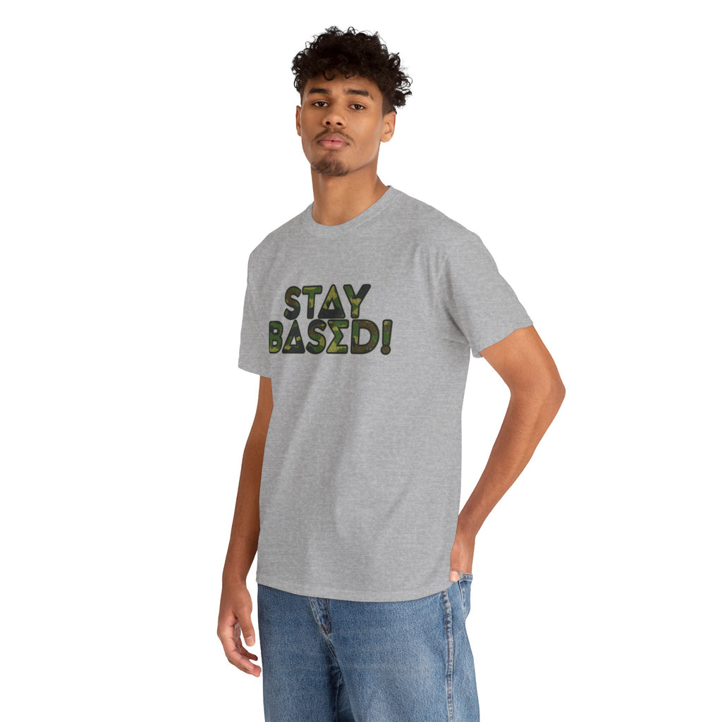 "Stay Based!" Green Camo Graphic Tee