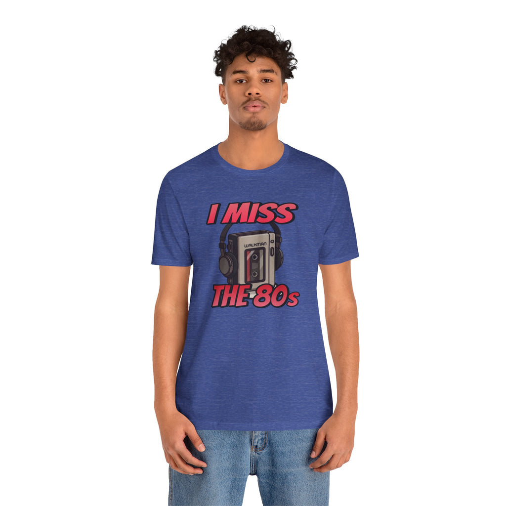 "I Miss the 80s" Retro Walkman Nostalgia Graphic Tee