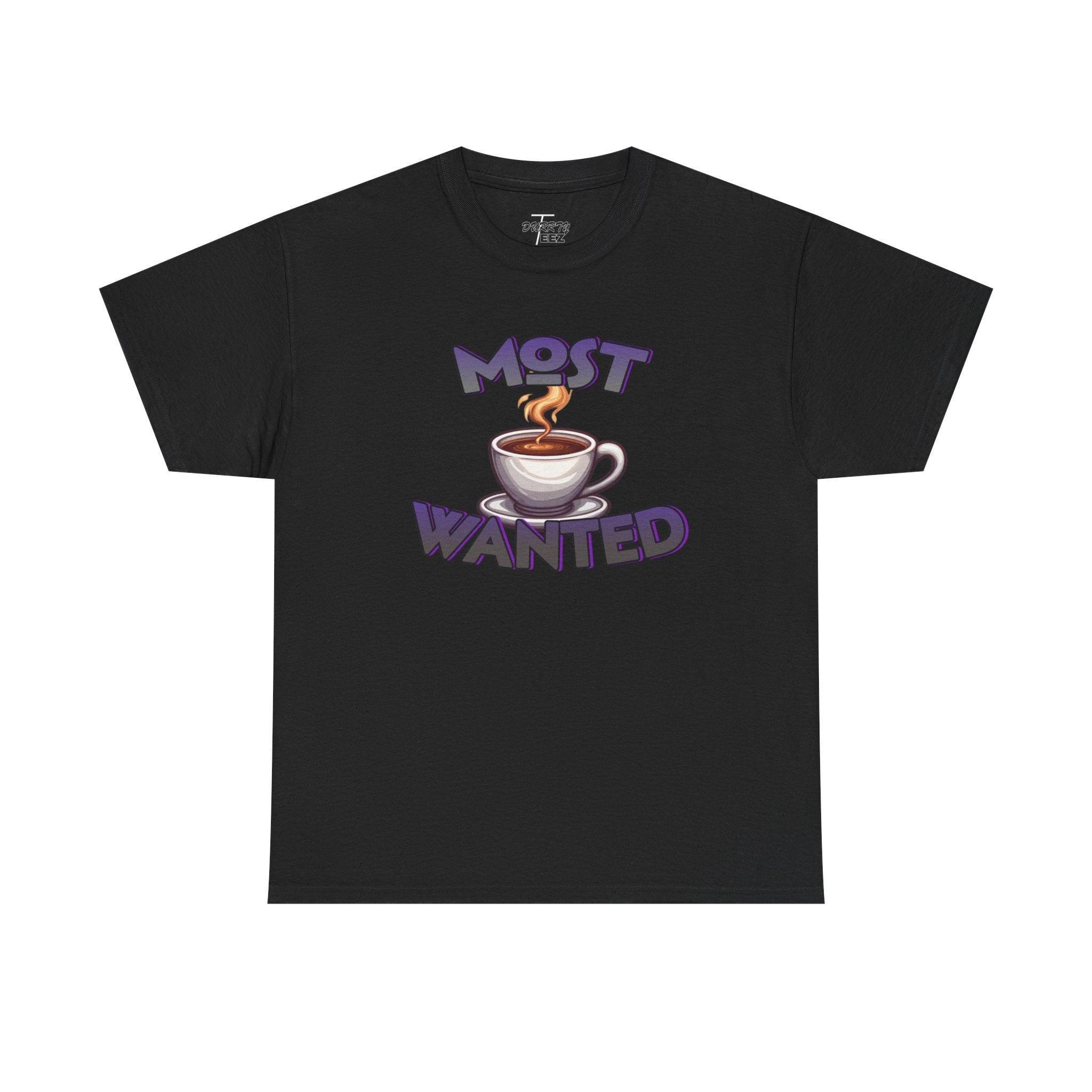 "Most Wanted" Cute Coffee Lover Graphic Tee