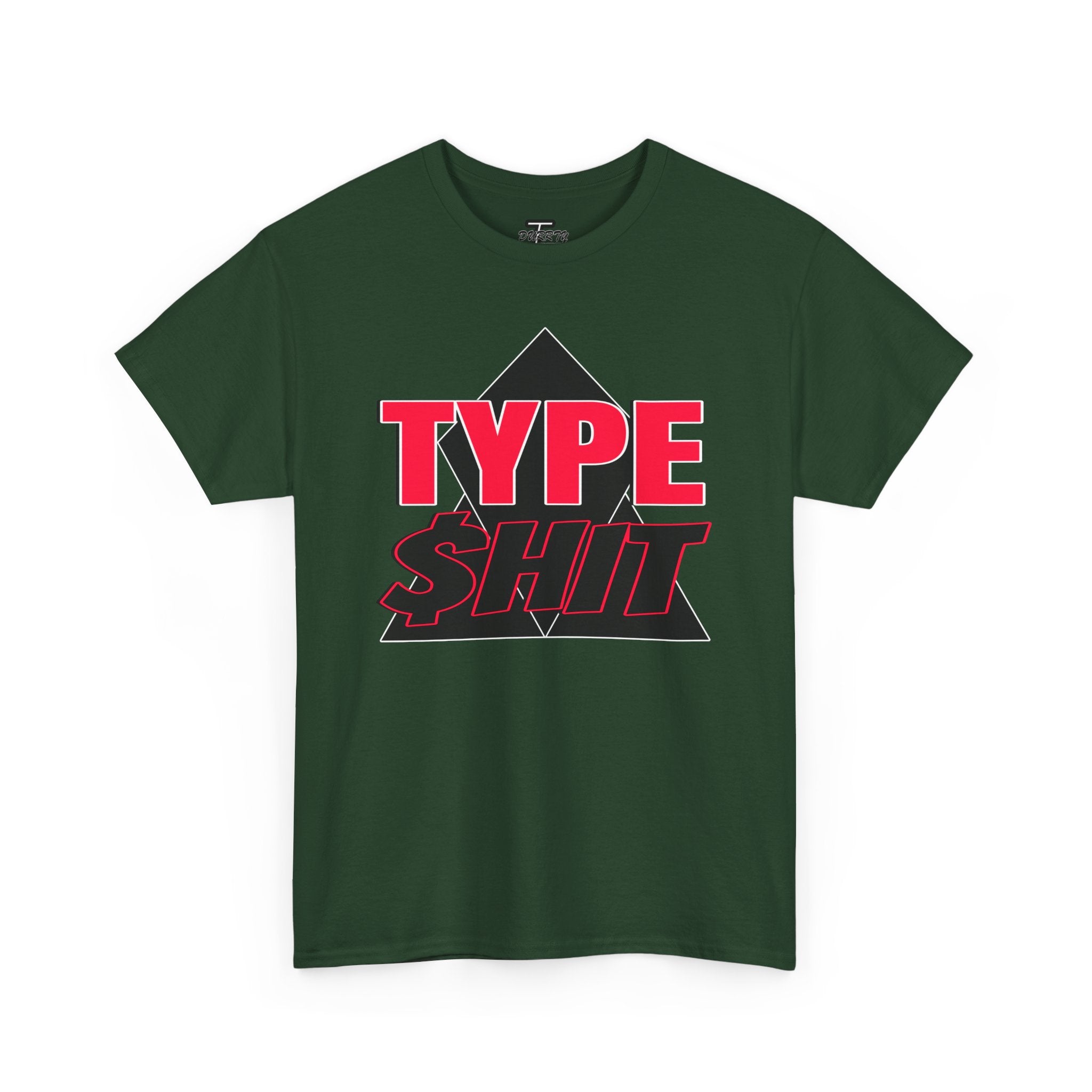 "Type $hit" Retro Bold Text Graphic Tee