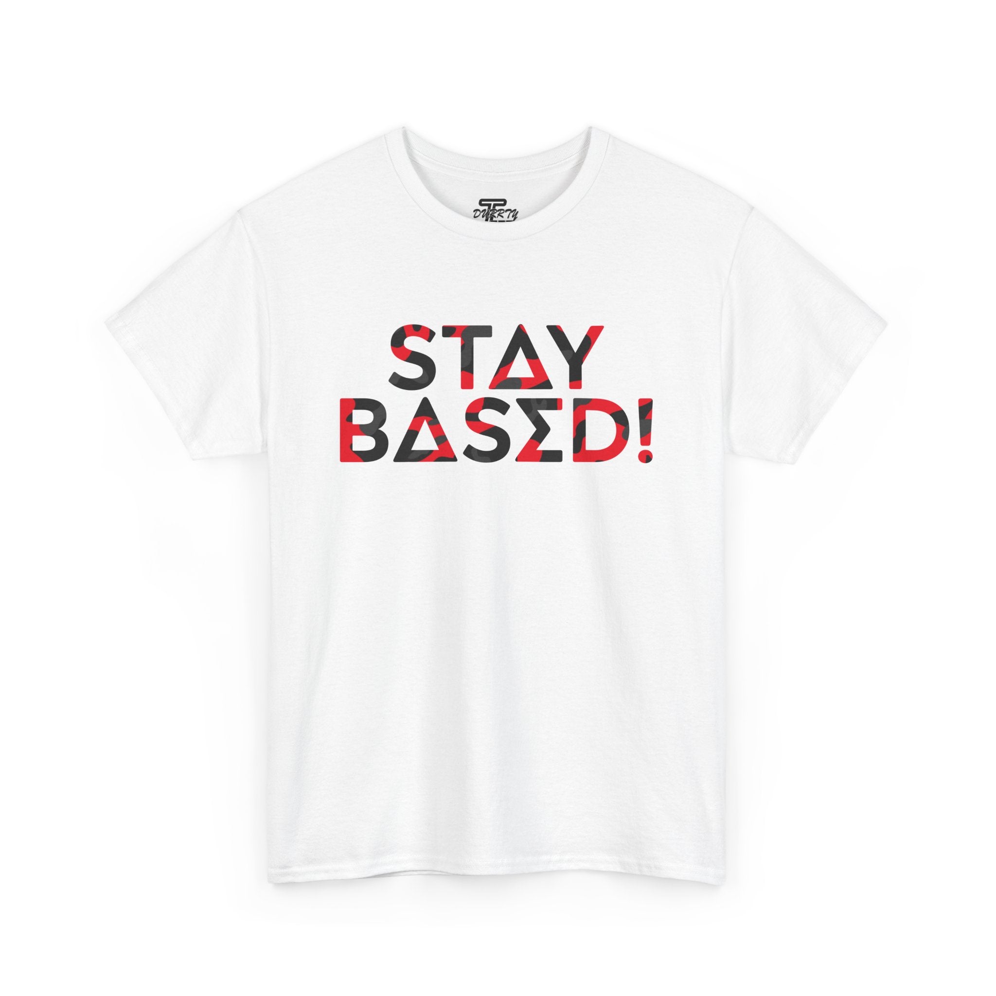 "Stay Based!" Bold Red/Black Camo Graphic Tee